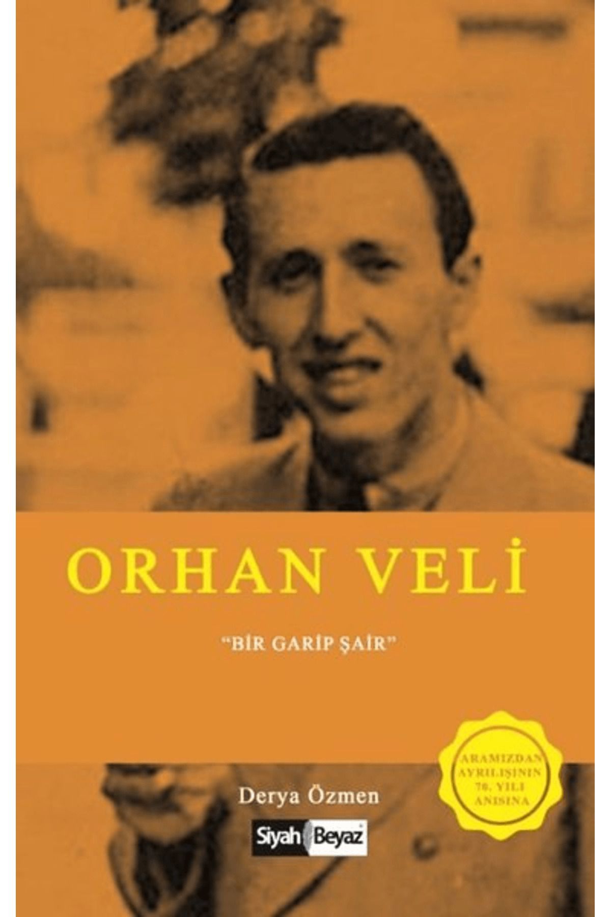Siyah Beyaz Yayınları Orhan Veli