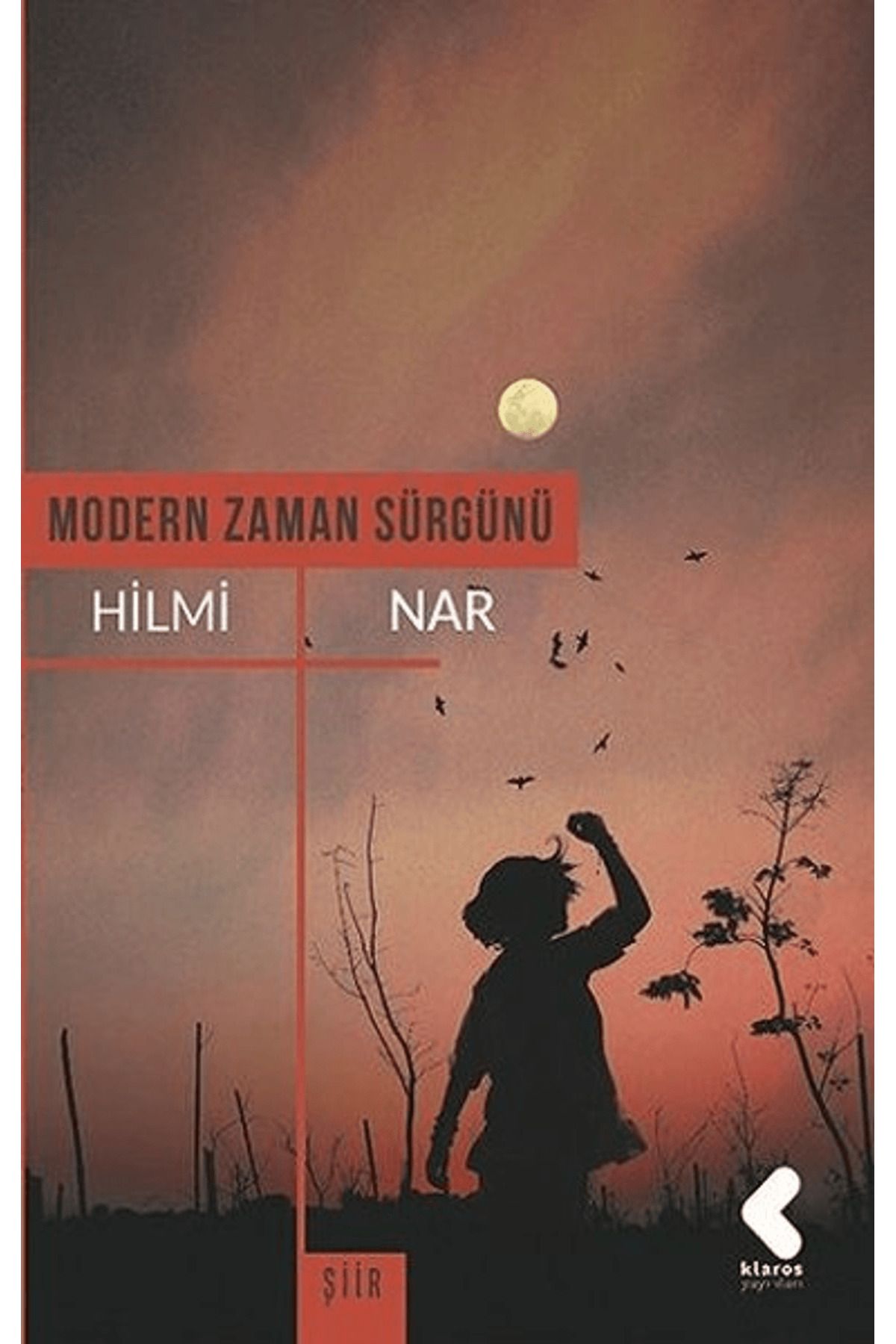 Klaros Yayınları Modern Zaman Sürgünü