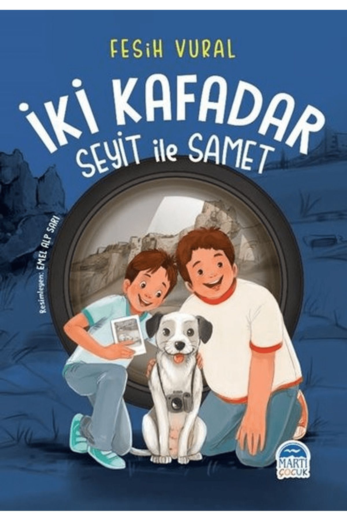Martı Çocuk Yayınları İki Kafadar - Seyit ile Samet
