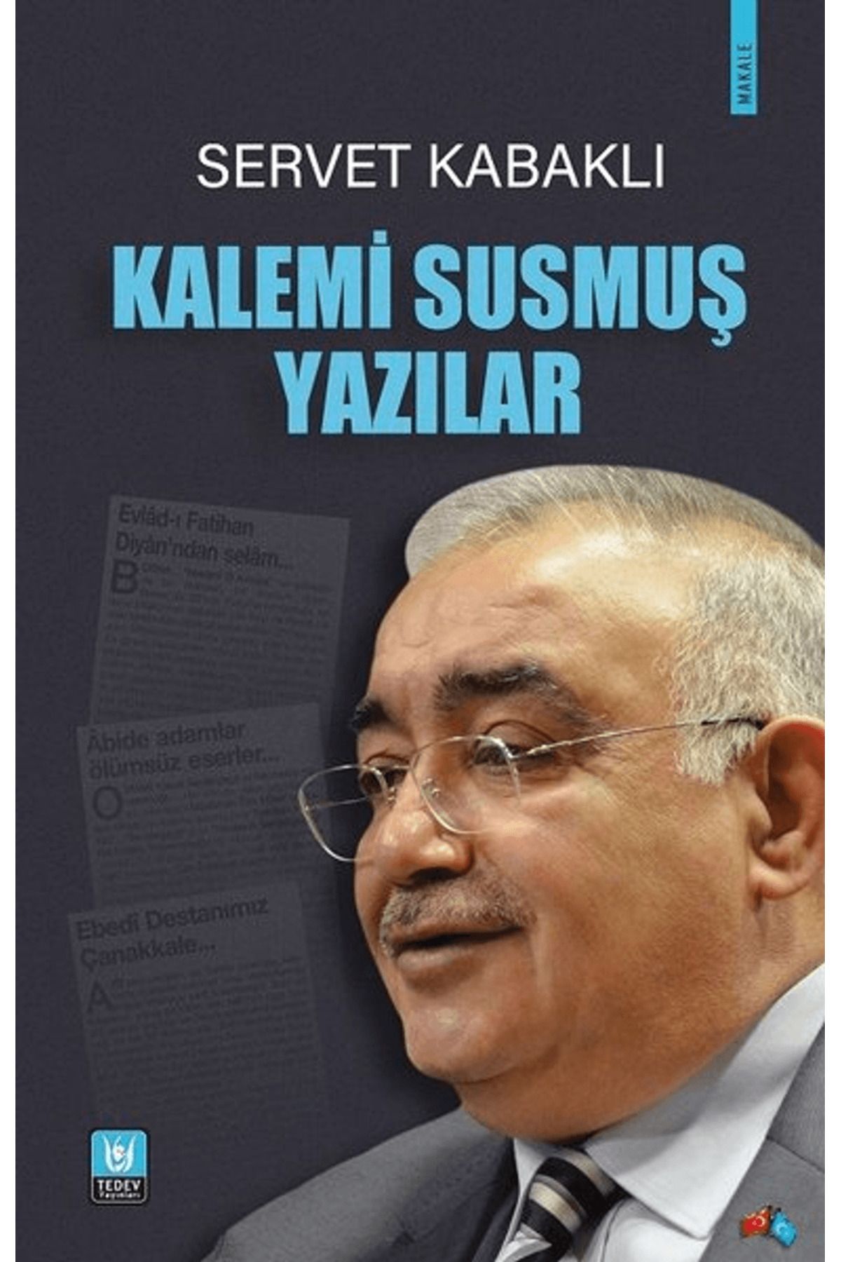 Tedev Yayınları Kalemi Susmuş Yazılar