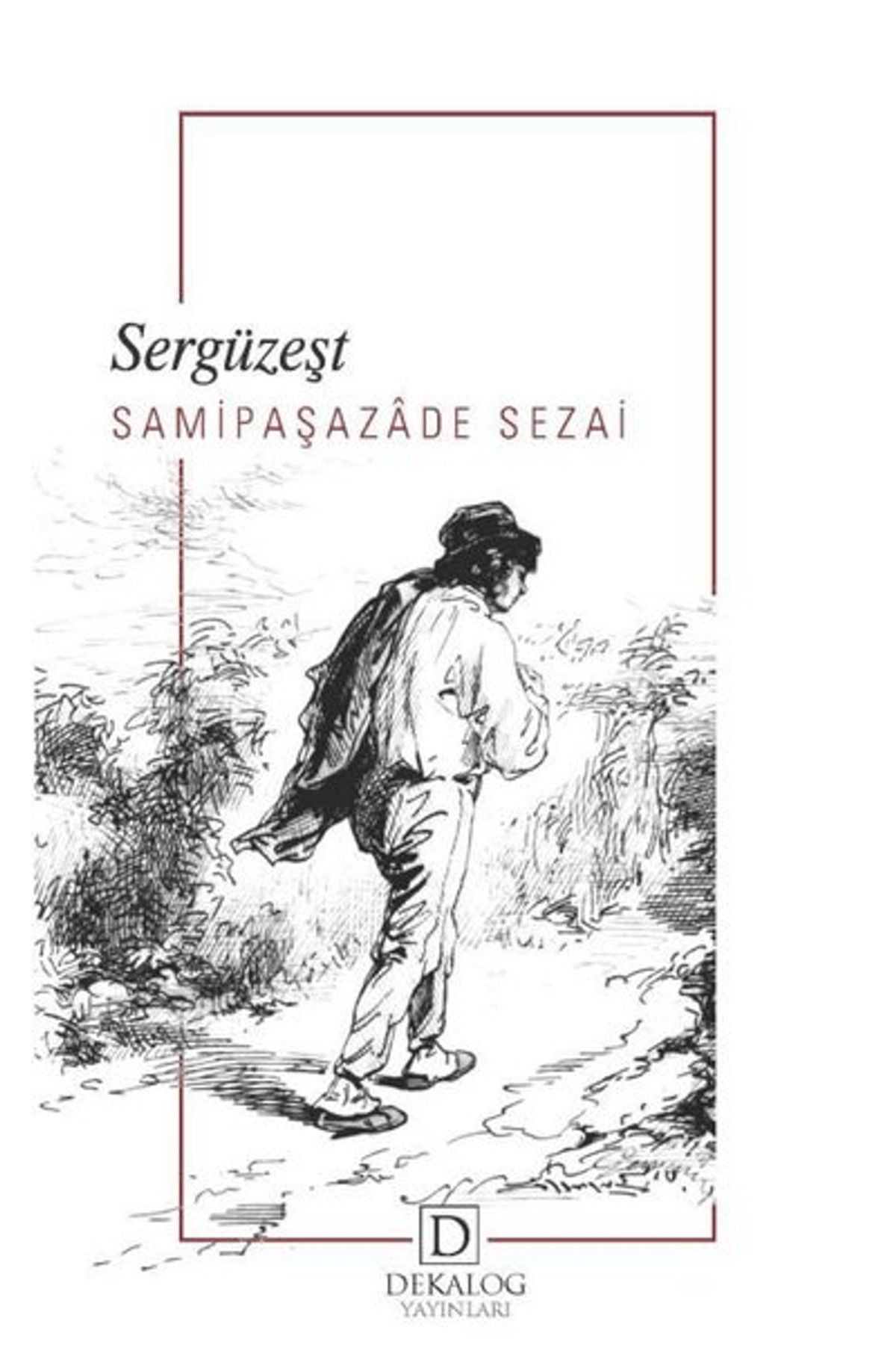 Dekalog Yayınları Sergüzeşt