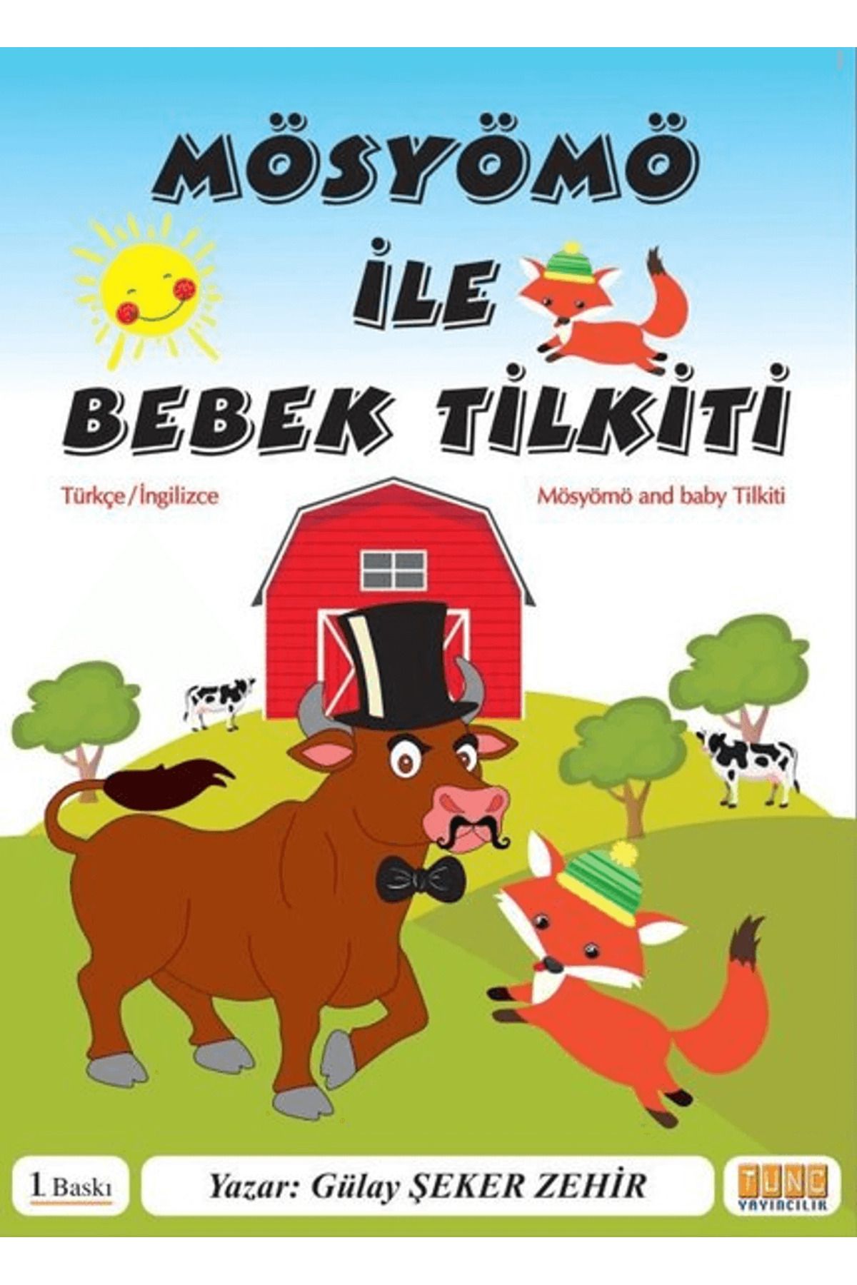 Tunç Yayıncılık Mösyömö ile Bebek Tilkiti