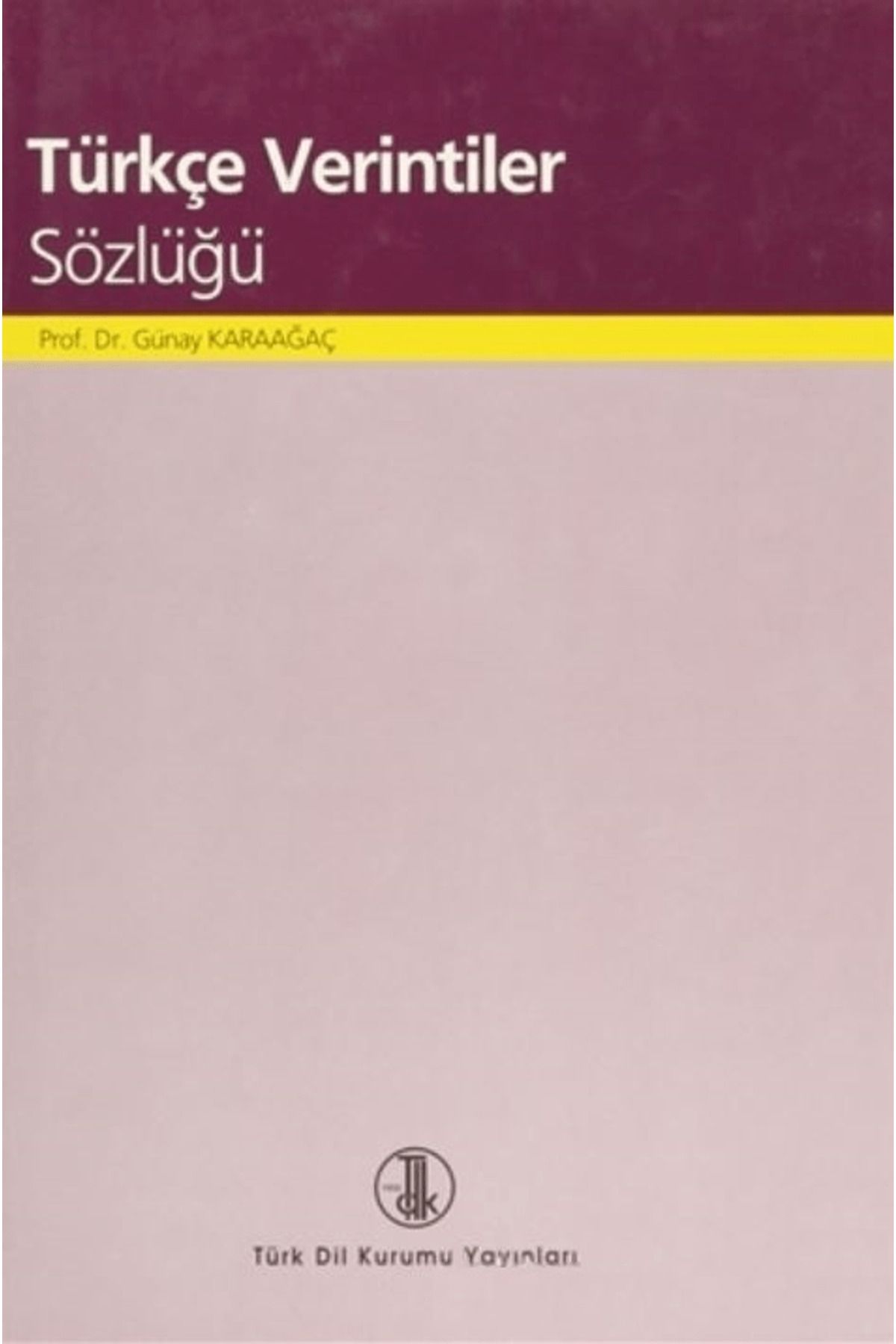 Türk Dil Kurumu Yayınları Türkçe Verintiler Sözlüğü