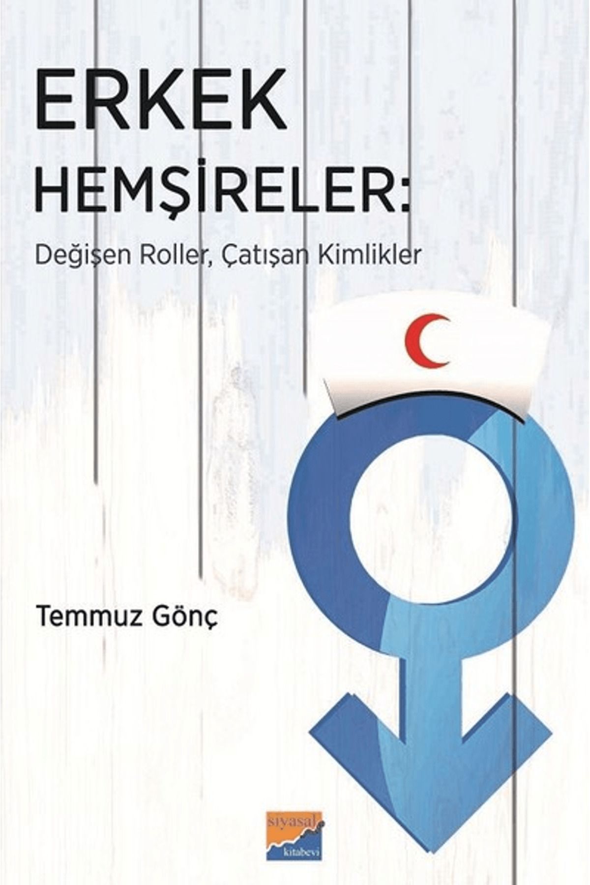 Siyasal Kitabevi Erkek Hemşireler