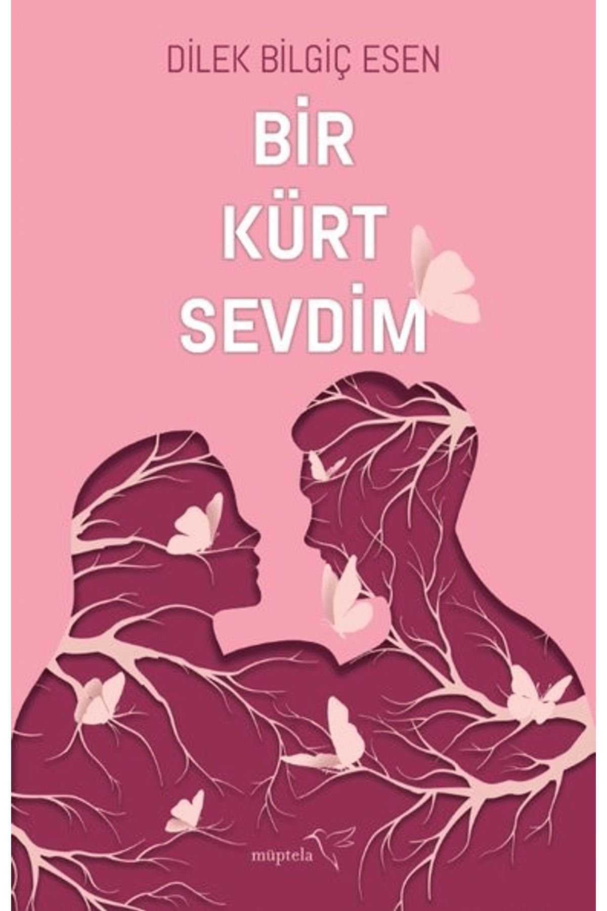Müptela Yayınları Bir Kürt Sevdim