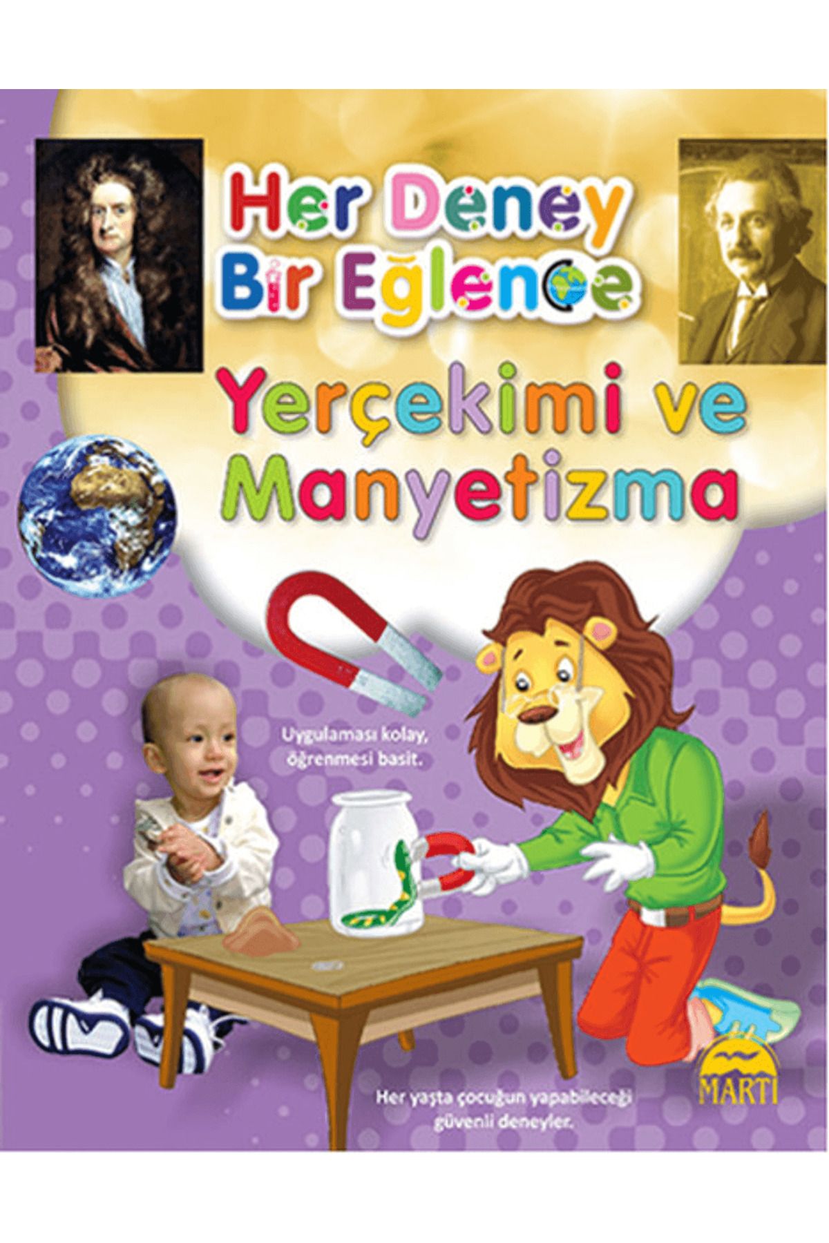 Martı Çocuk Yayınları Her Deney Bir Eğlence - Yerçekimi ve Manyetizma