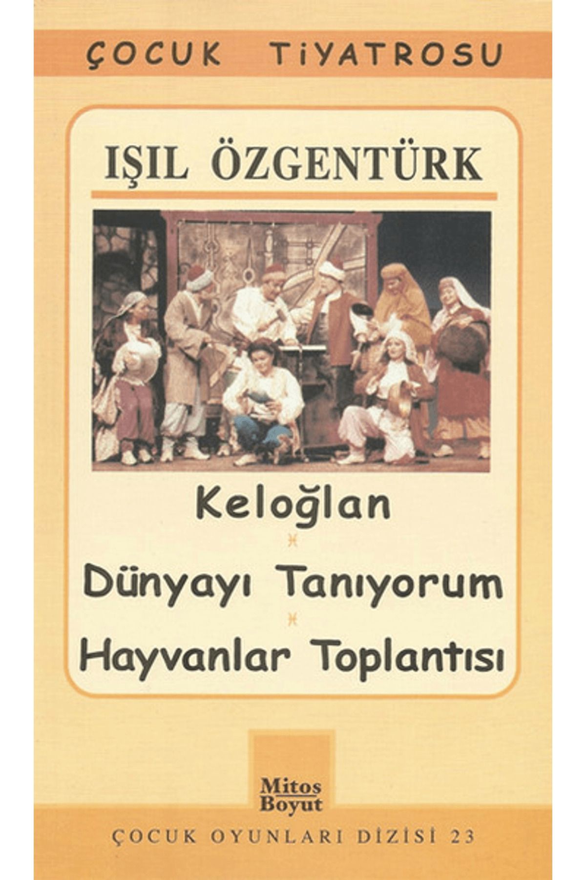 Mitos Boyut Yayınları Keloğlan / Dünyayı Tanıyorum / Hayvanlar Toplantısı