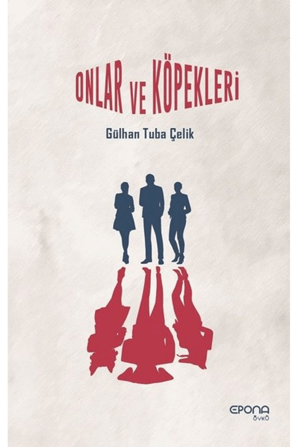 epona kitap Onlar ve Köpekleri