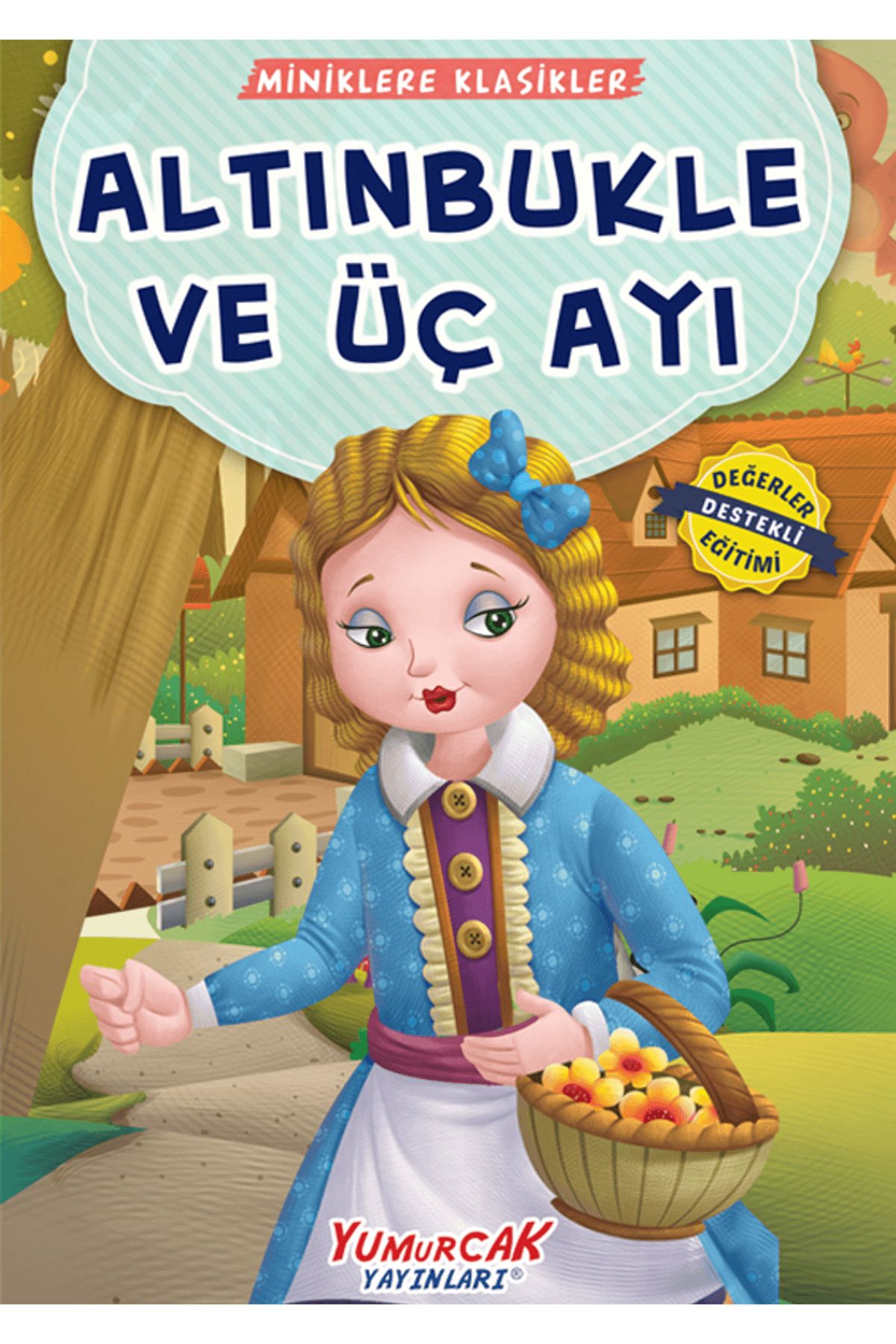 Yumurcak Yayınları Altınbukle ve Üç Ayı