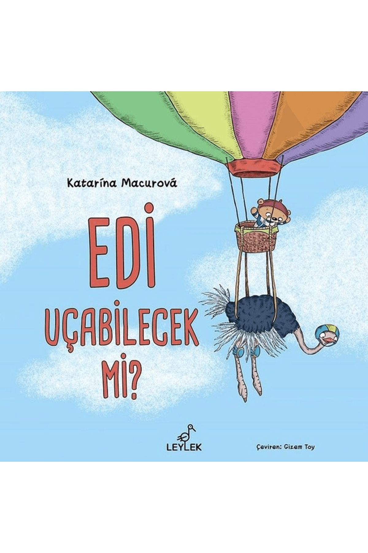 Leylek Çocuk Kitapları Edi Uçabilecek Mi?
