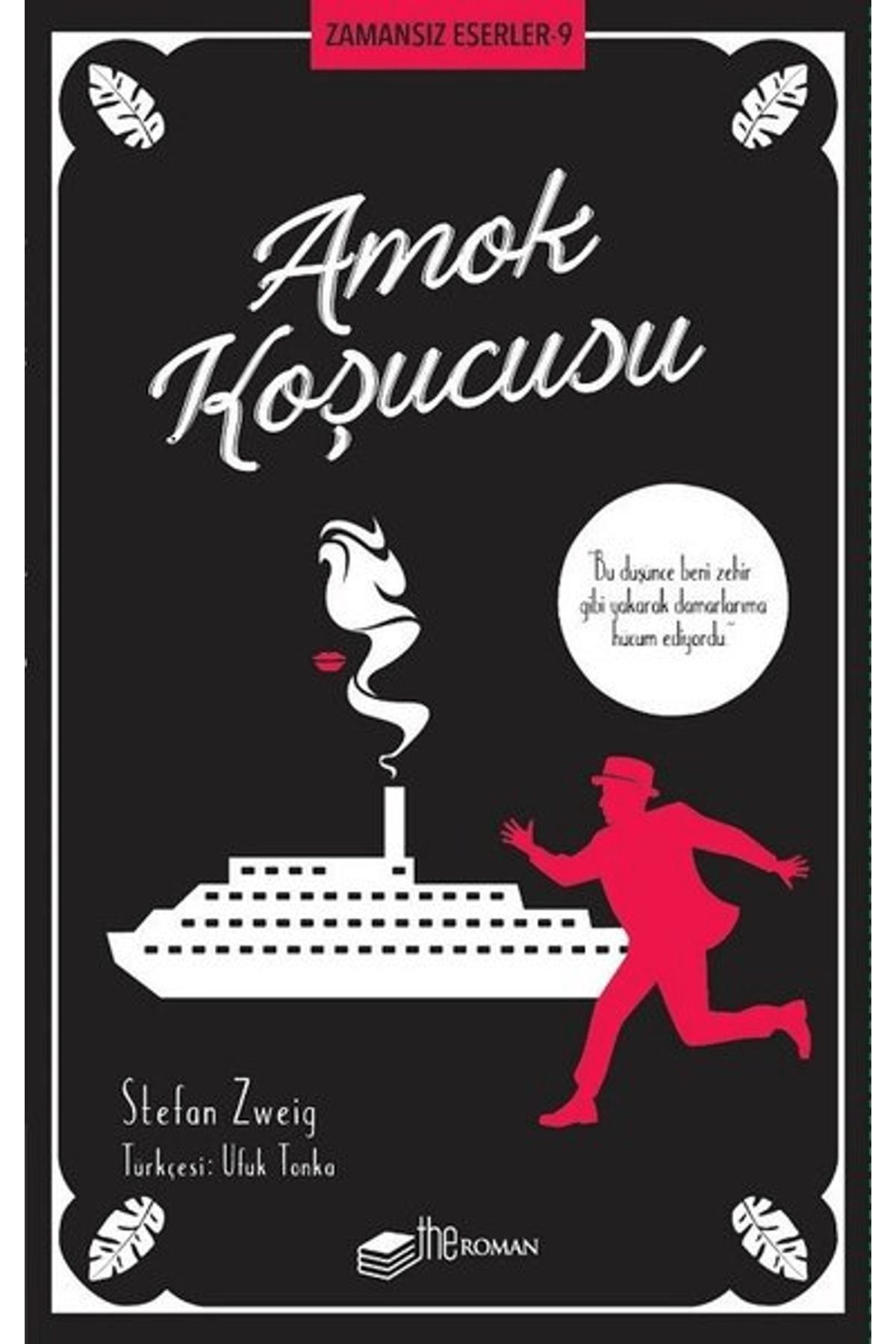 The Roman Amok Koşucusu - Zamansız Eserler 9