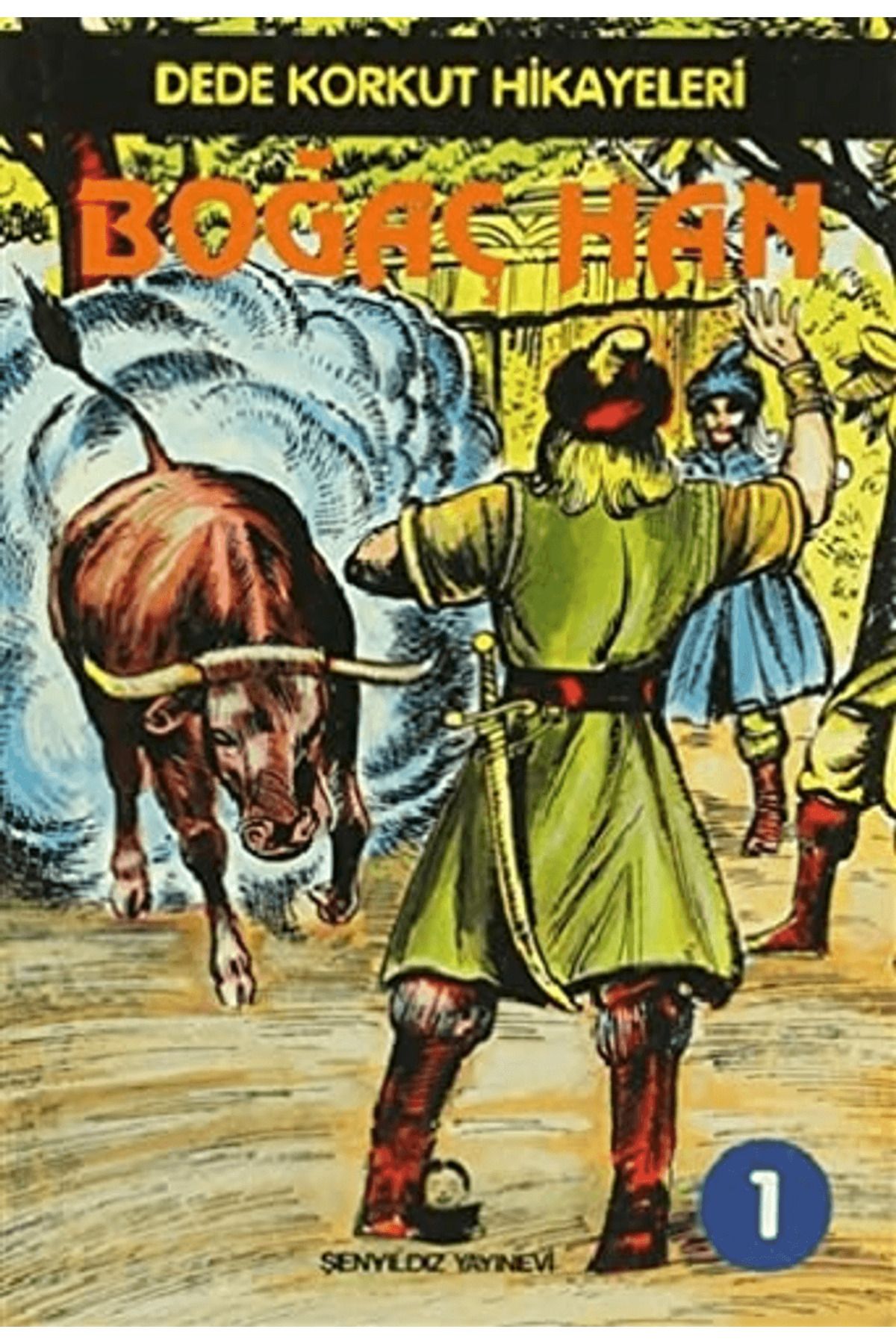 Şenyıldız Yayınevi Dede Korkut Hikayeleri (8 Kitap Takım)