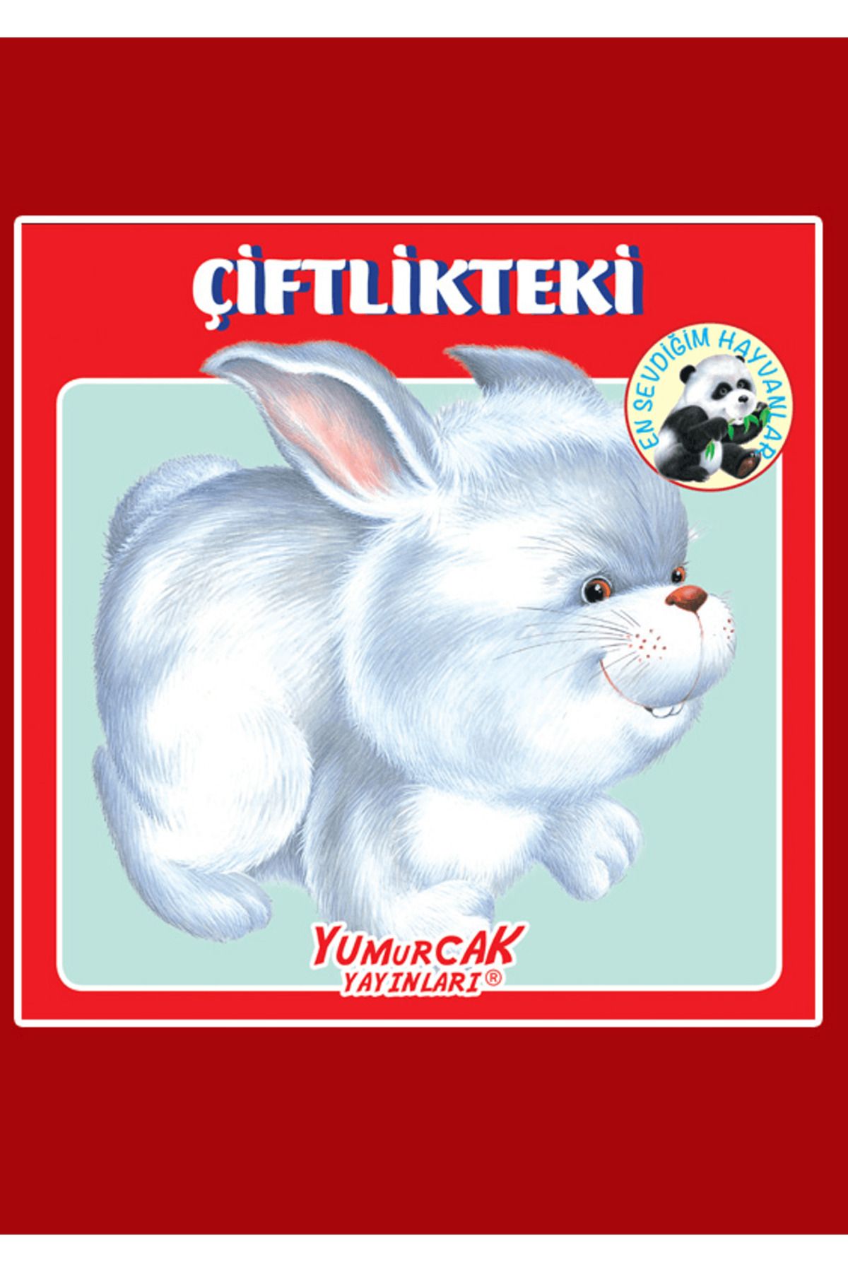 Yumurcak Yayınları Çiftlikteki En Sevdiğim Hayvanlar