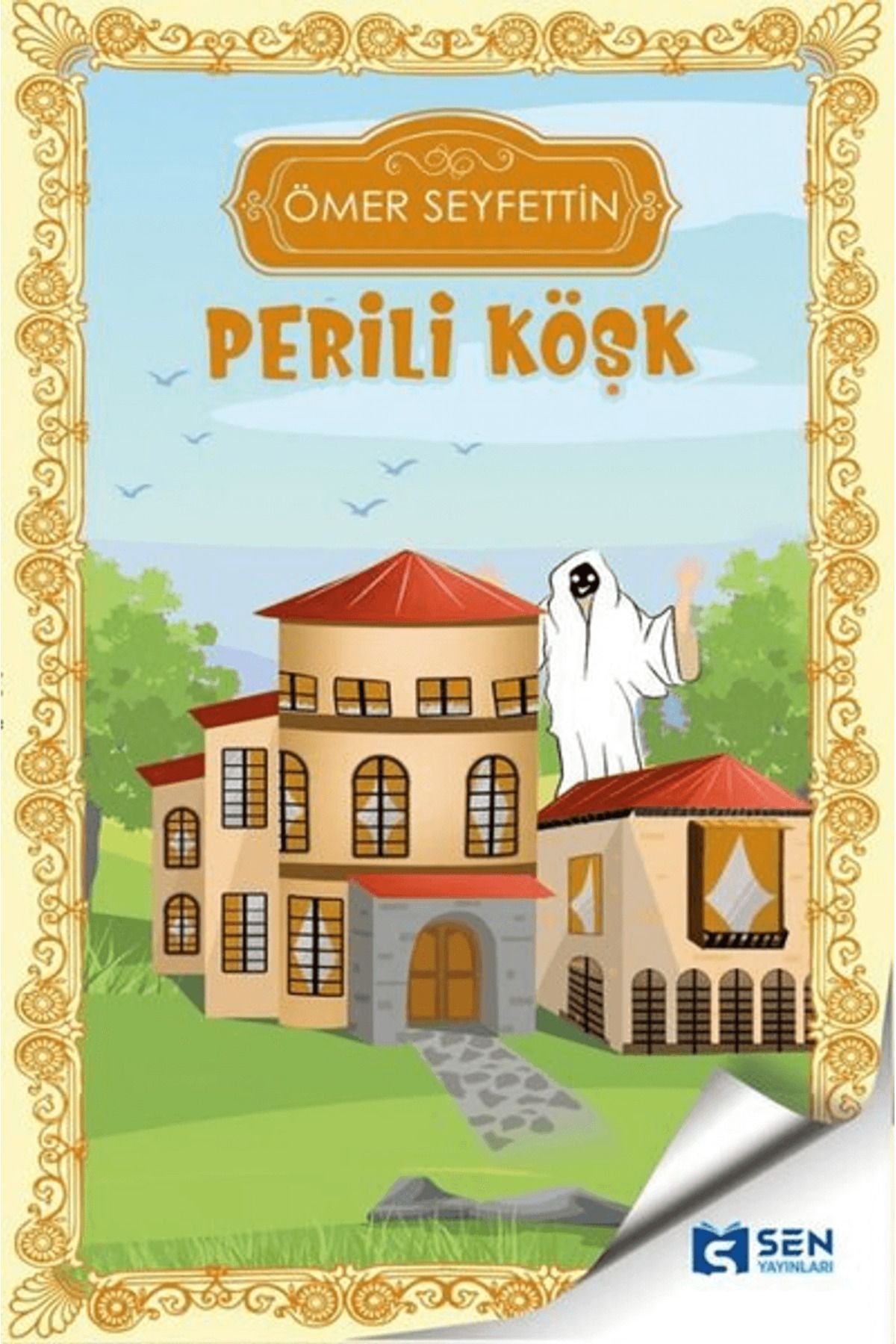 Şen Yayınları Perili Köşk