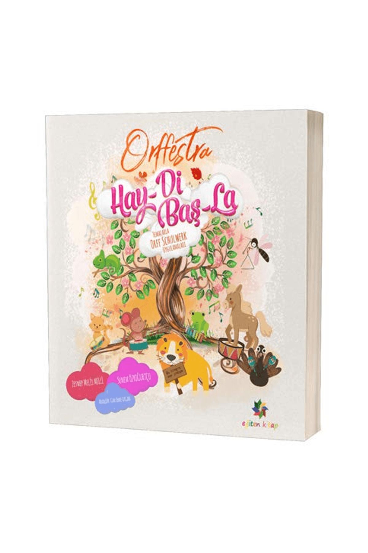 Eğiten Kitap Orffestra Hay-Di Baş-La