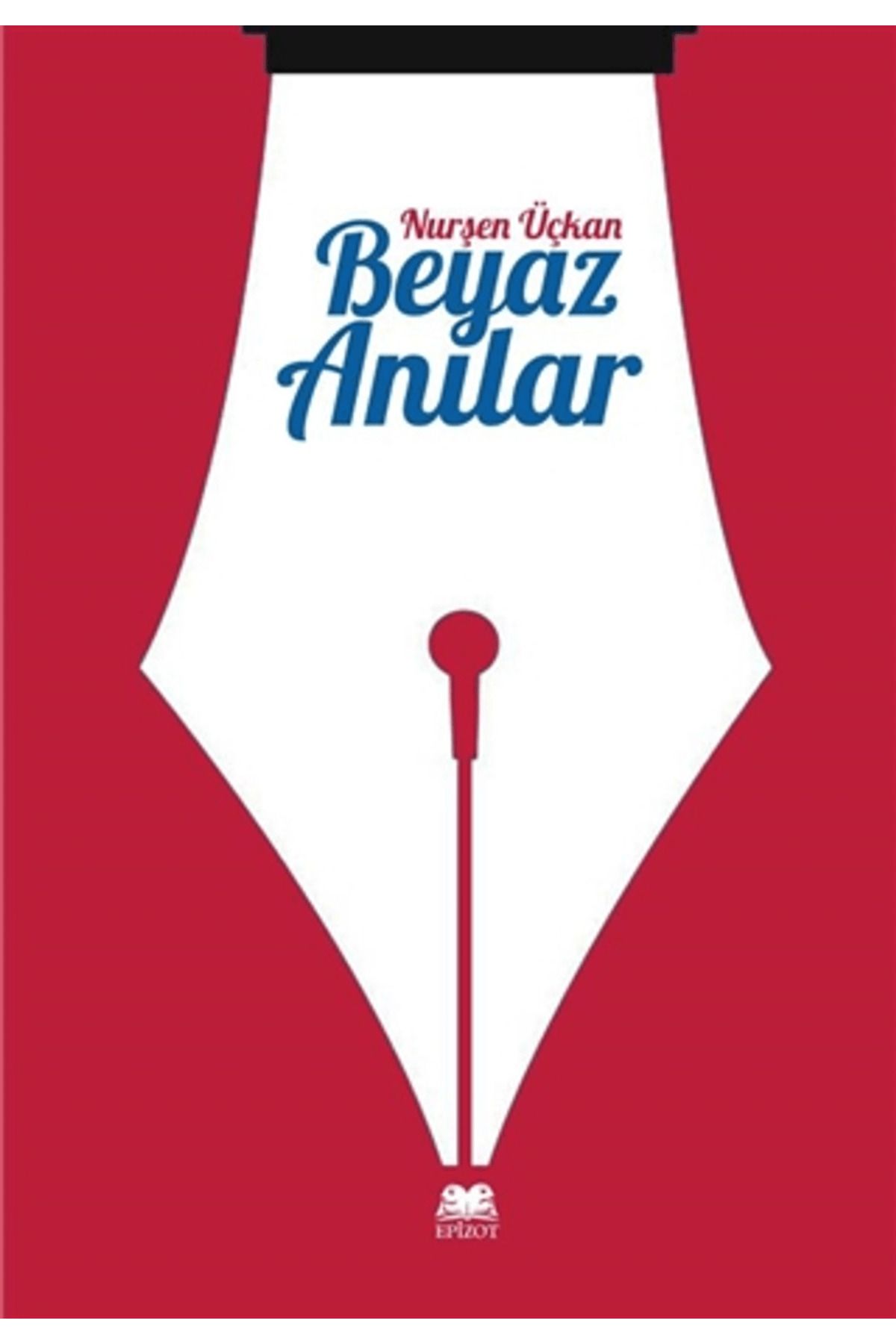 Epizot Yayınevi Beyaz Anılar