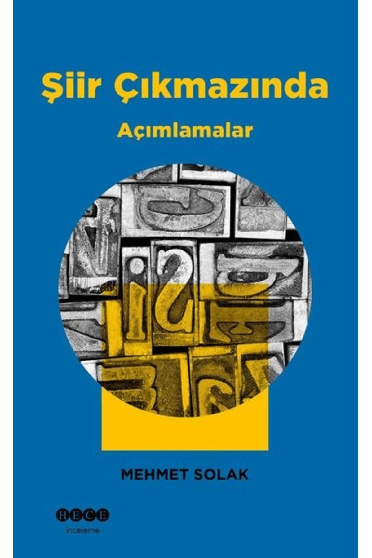 Hece Yayınları Şiir Çıkmazında