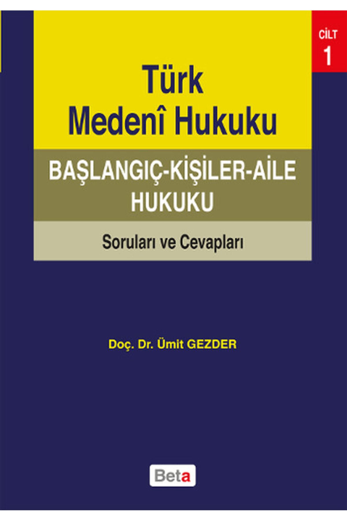 Beta Yayınevi Türk Medeni Hukuku Başlangıç