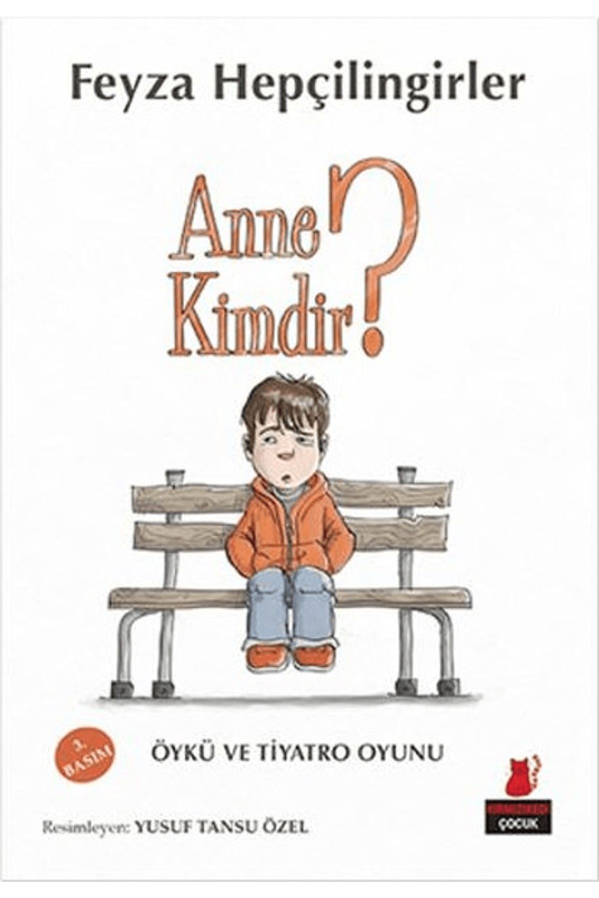 Kırmızı Kedi Çocuk Anne Kimdir?