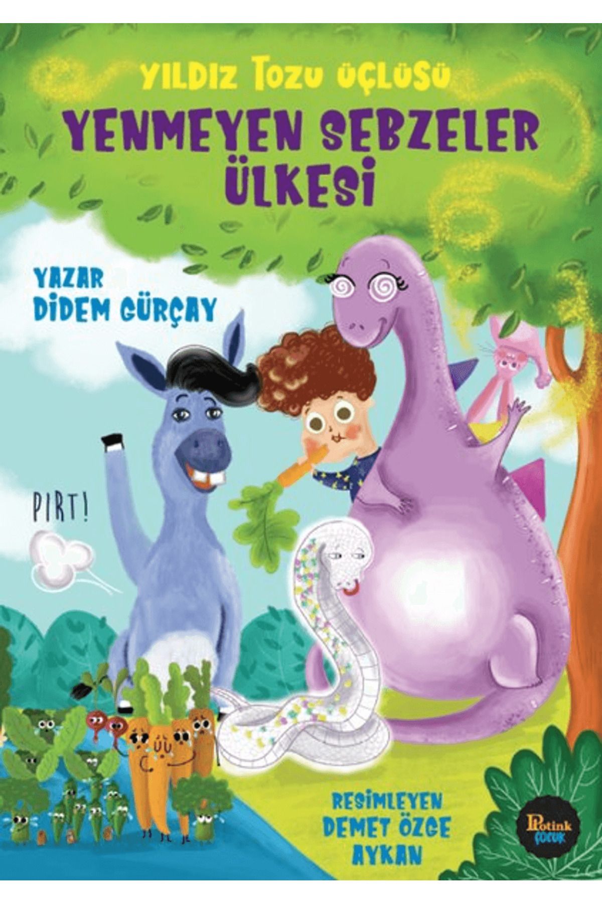 Potink Kitap Yenmeyen Sebzeler Ülkesi - Yıldız Tozu Üçlüsü