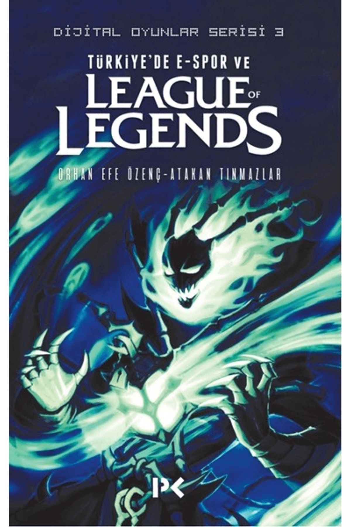 Profil Kitap Türkiye'de E-Spor ve League of Legends