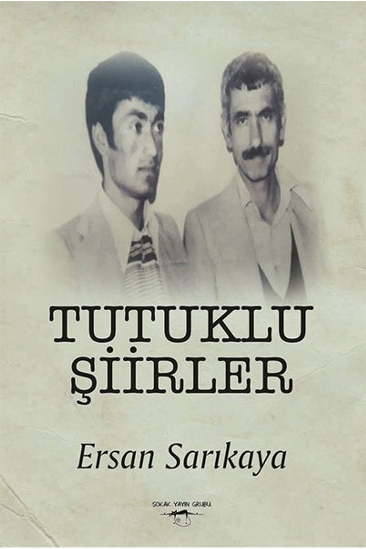 Sokak Kitapları Yayınları Tutuklu Şiirler