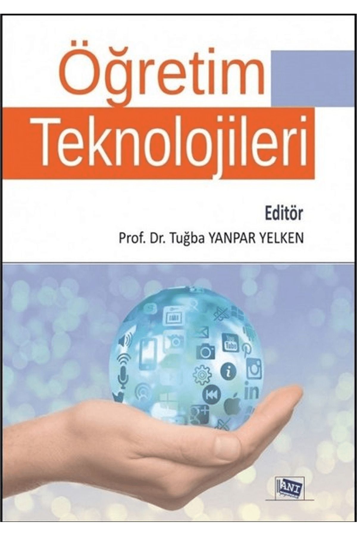 Anı Yayıncılık Öğretim Teknolojileri