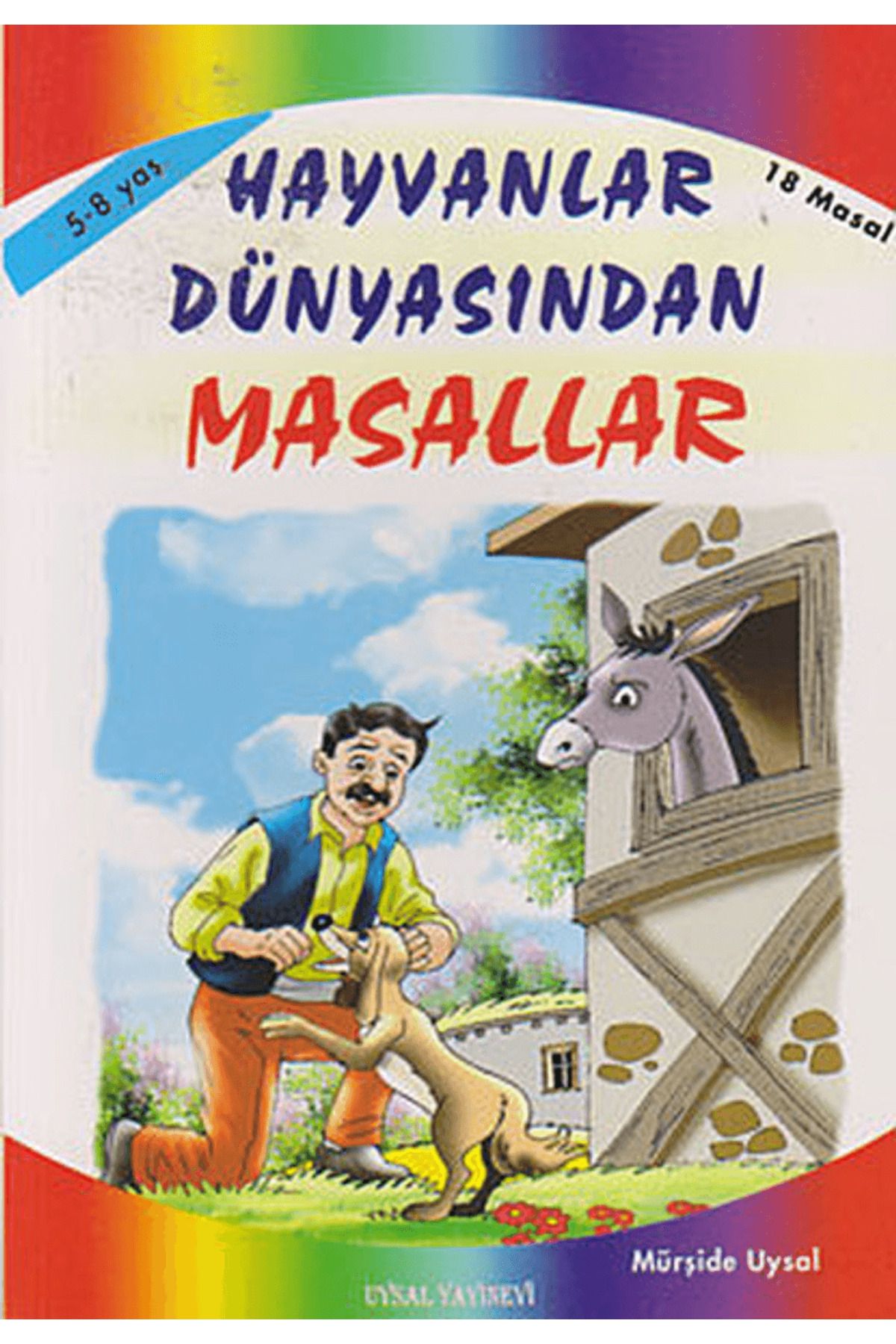 Uysal Yayınevi Hayvanlar Dünyasından Masallar (Küçük Boy)