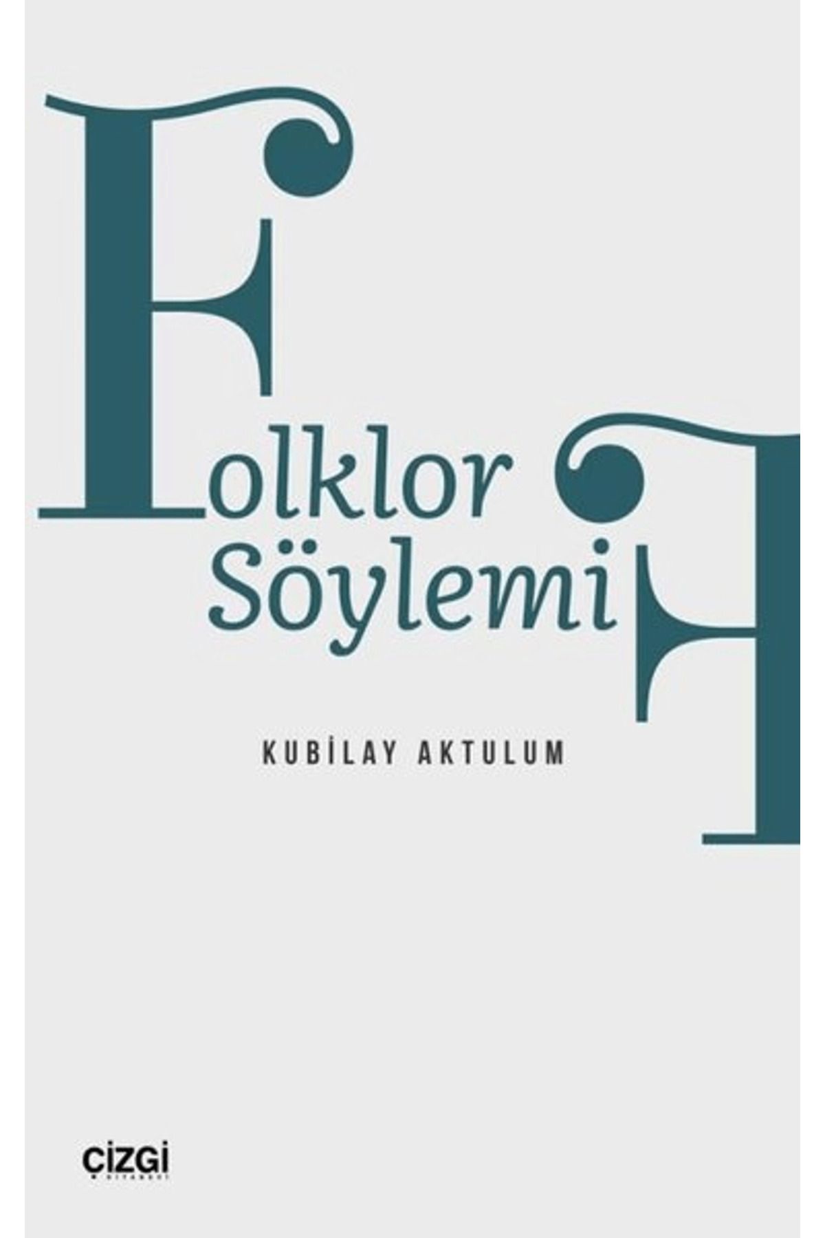 Çizgi Kitabevi Yayınları Folklor Söylemi