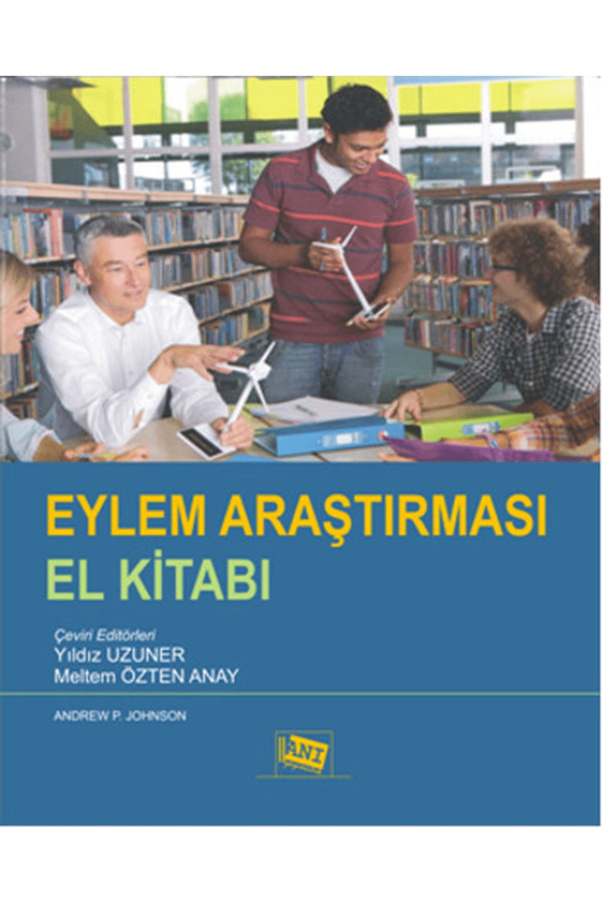 Anı Yayıncılık Eylem Araştırması El Kitabı