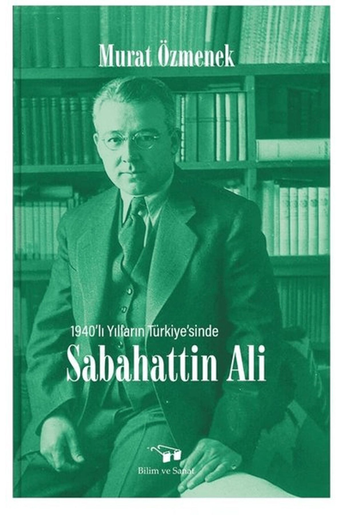 Bilim ve Sanat Yayınları Sabahattin Ali