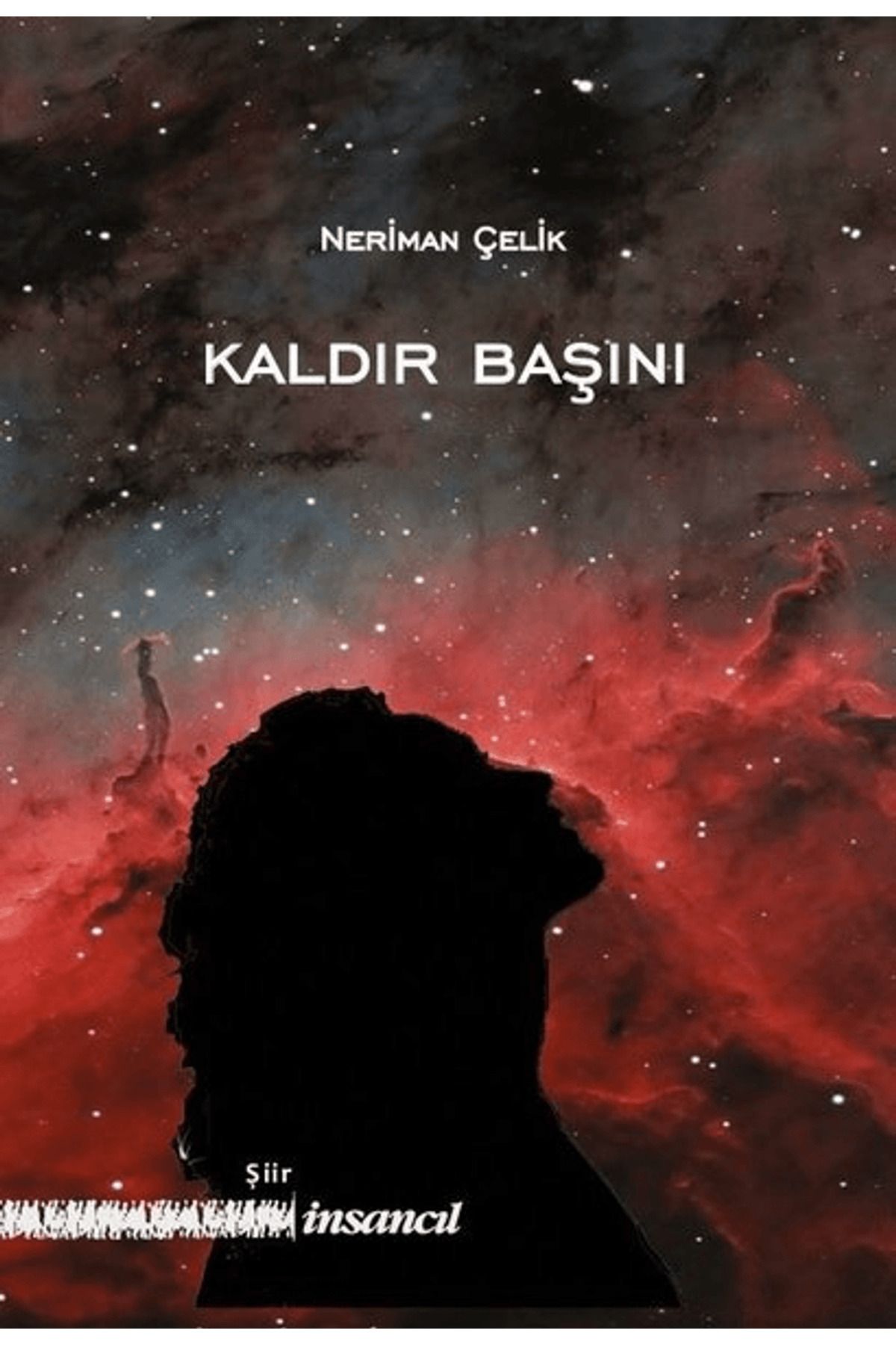 İnsancıl Yayınları Kaldır Başını