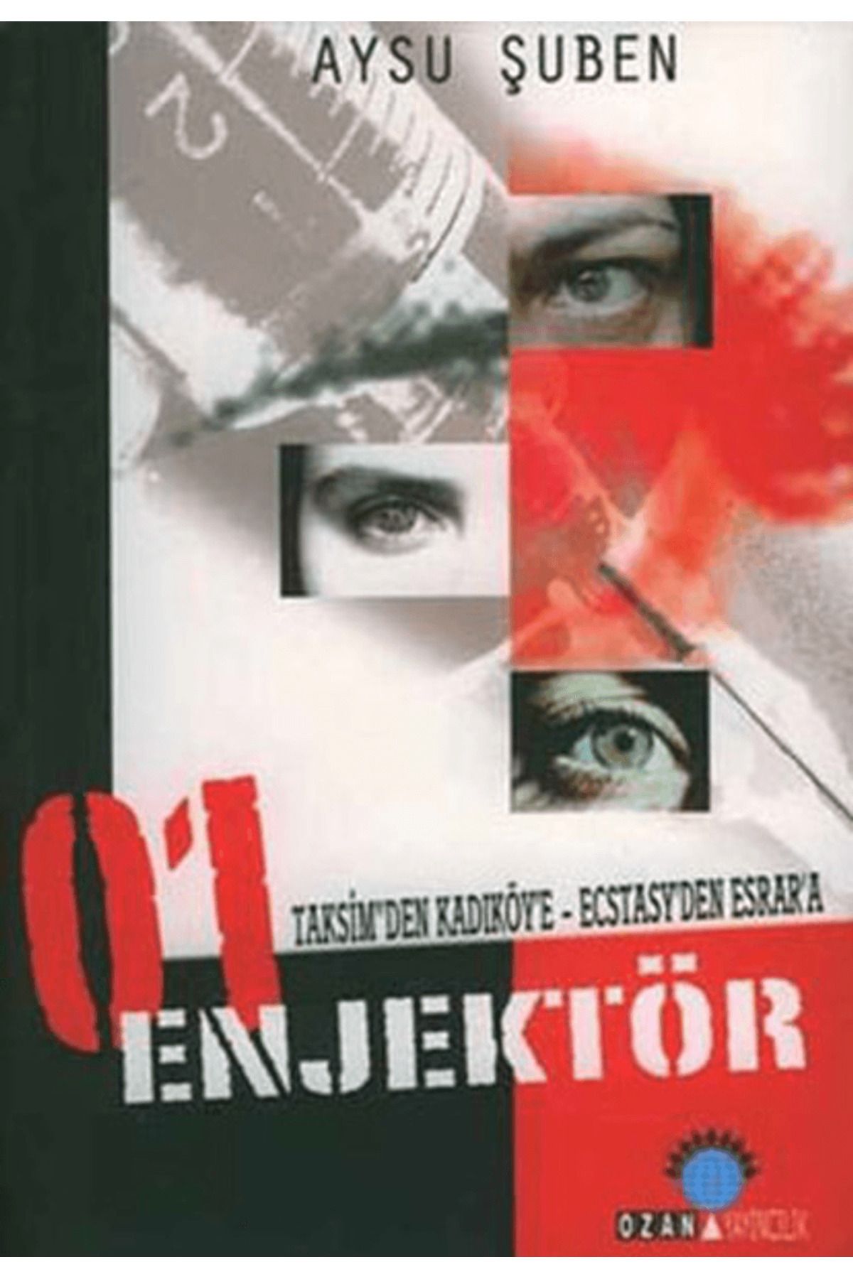 Ozan Yayıncılık 01 Enjektör