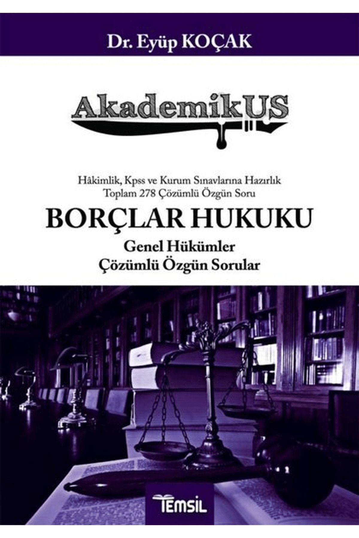 Temsil Kitap AkademikUS Borçlar Hukuku Genel Hükümler Çözümlü Özgün Sorular