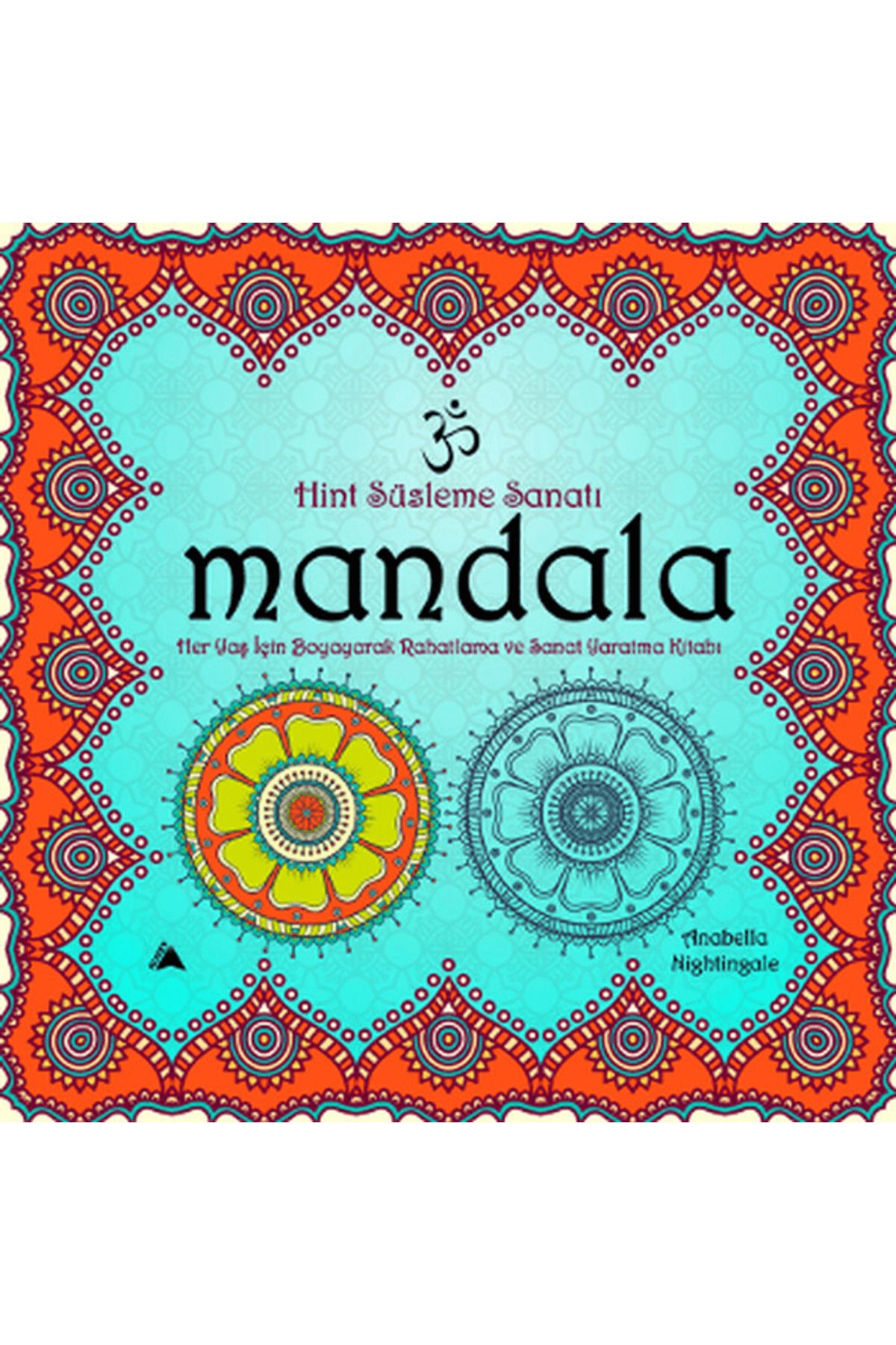 Kuzey Yayınları Hint Süsleme Sanatı Mandala