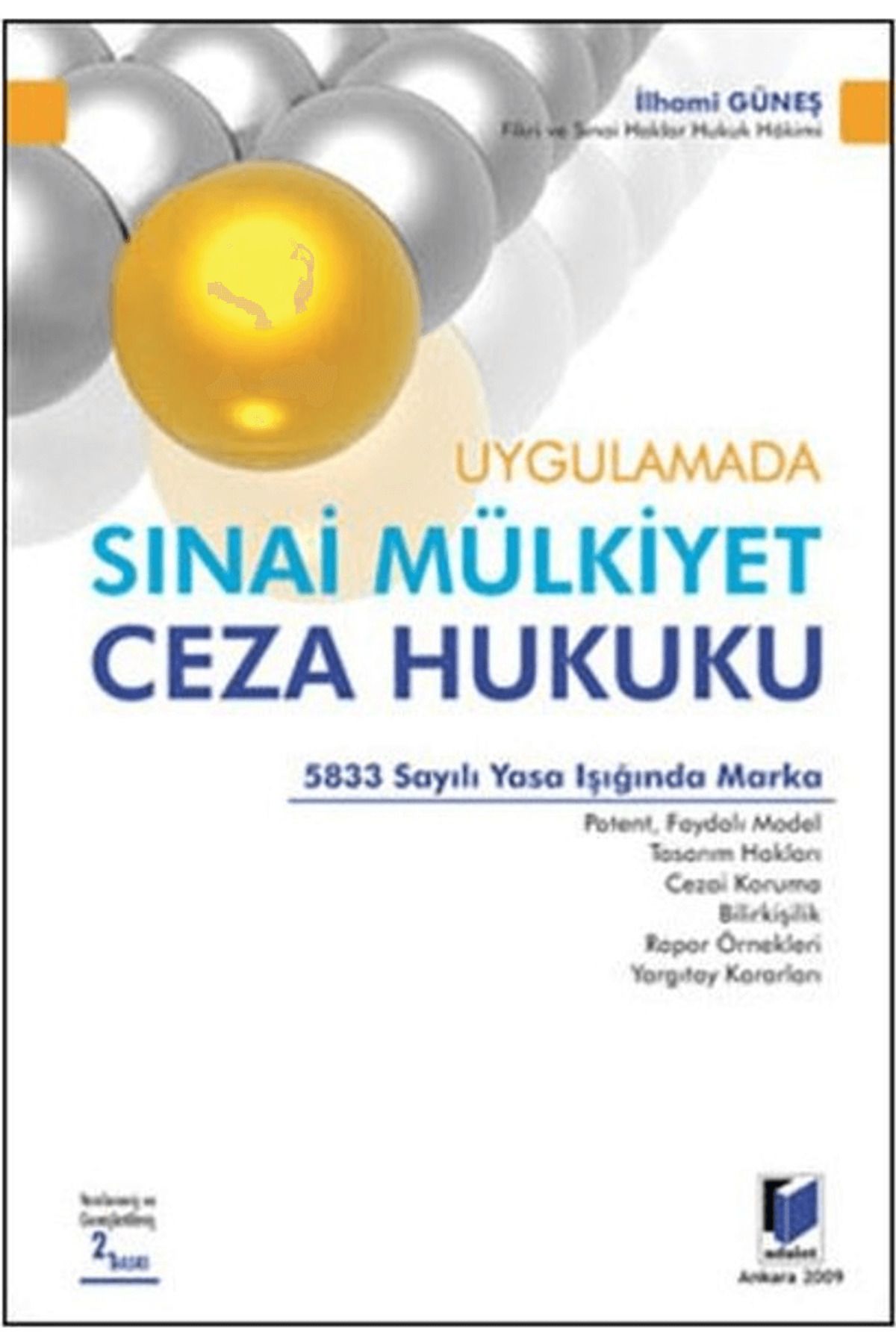 Adalet Yayınevi Uygulamada Sınai Mülkiyet Ceza Hukuku