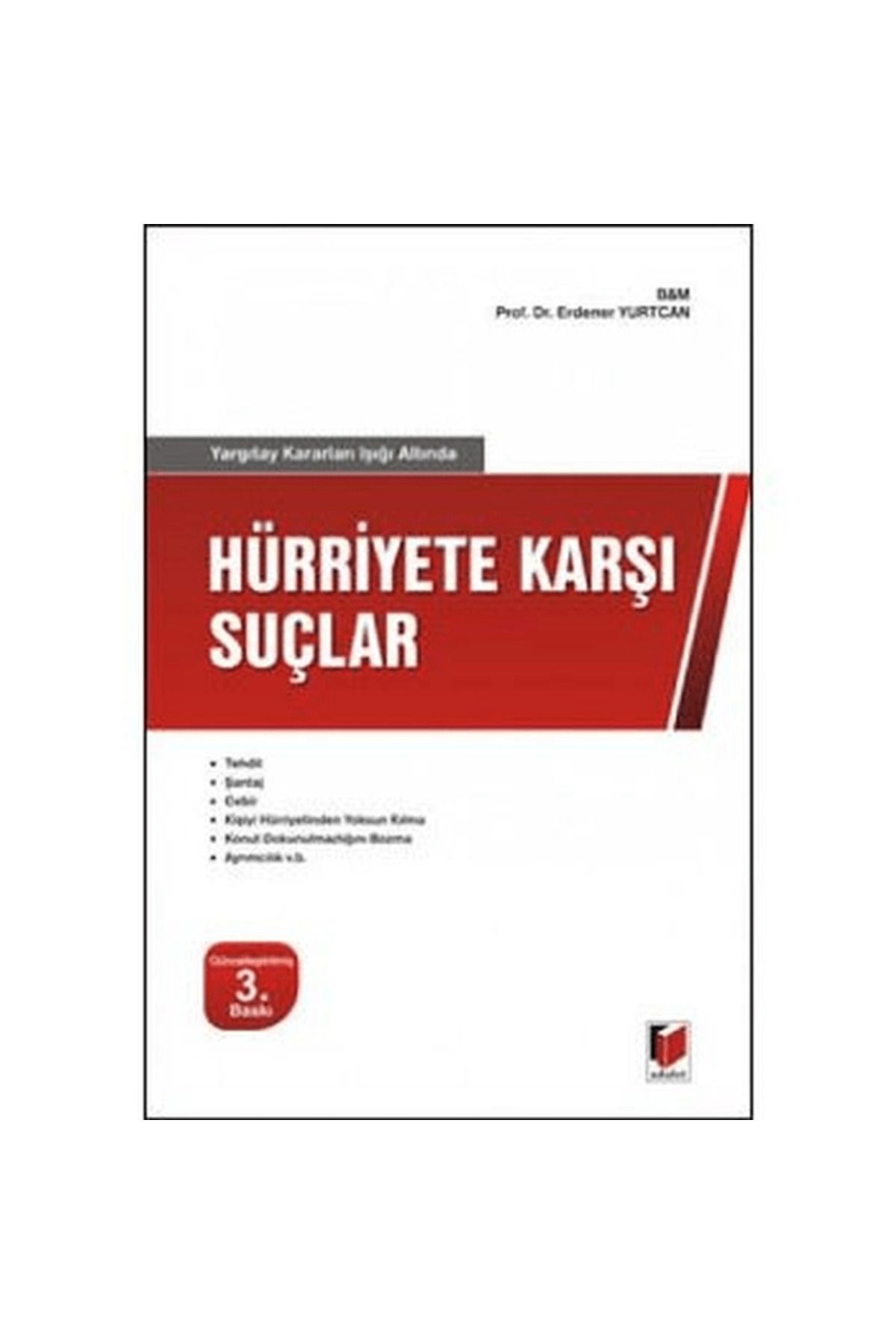 Adalet Yayınevi Hürriyete Karşı Suçlar