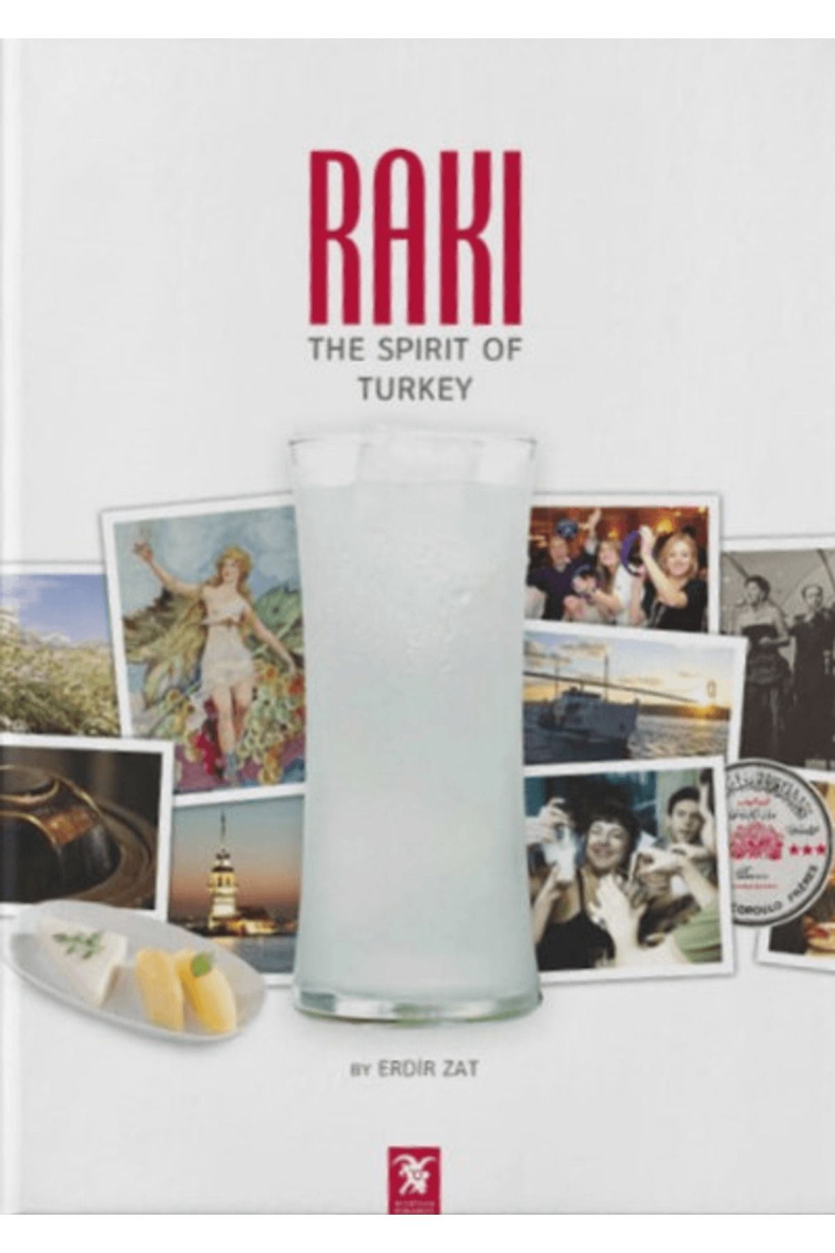 Overteam Yayınları Rakı: The Spirit of Turkey