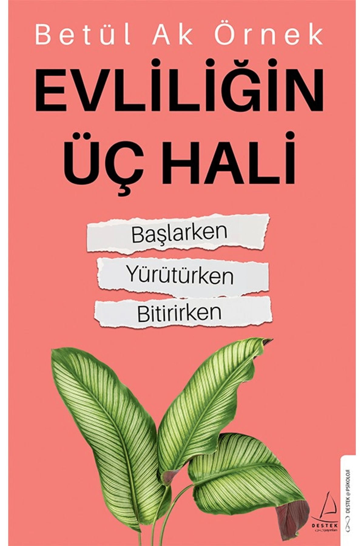 Destek Yayınları Evliliğin Üç Hali