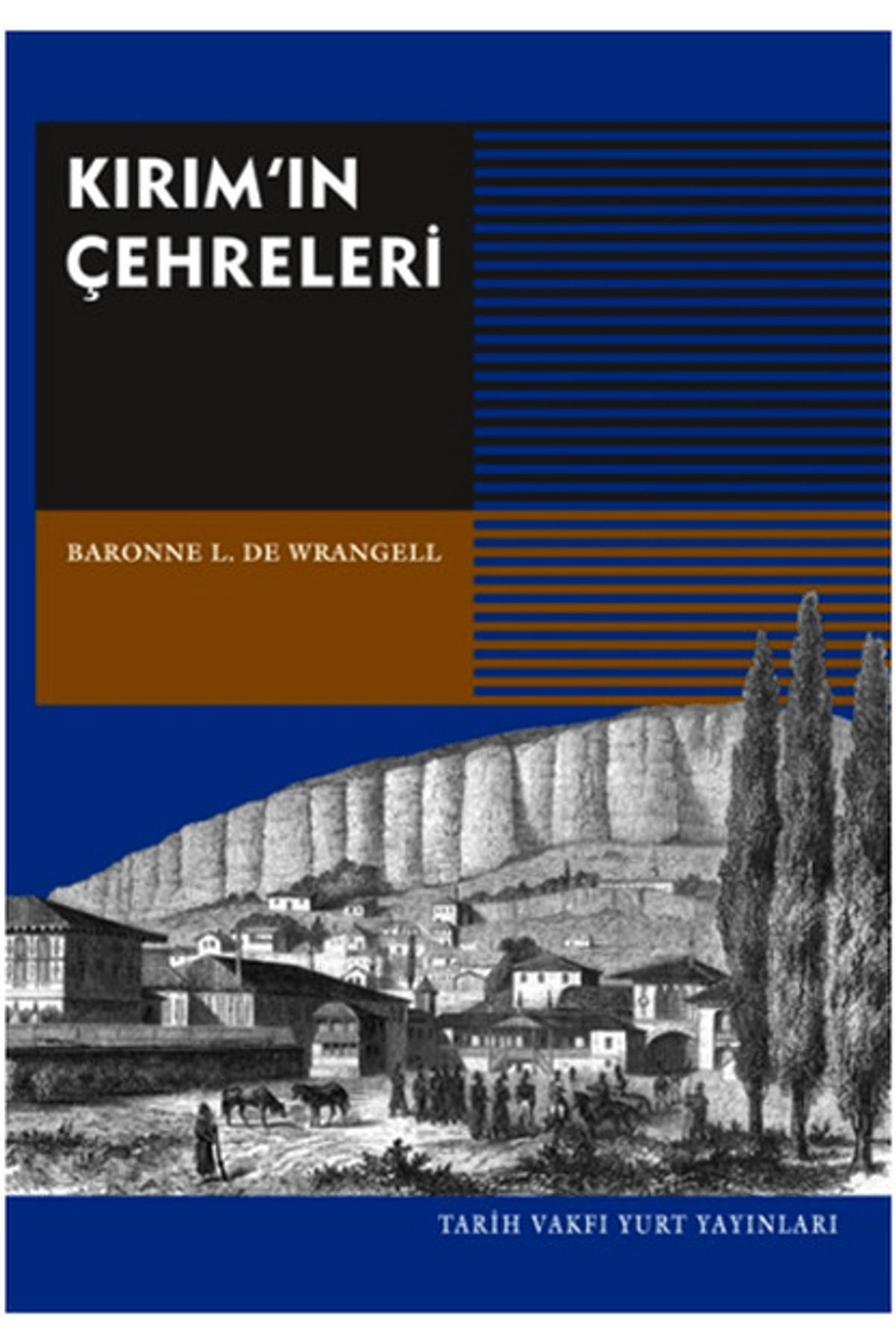 Tarih Vakfı Yurt Yayınları Kırımın Çehreleri