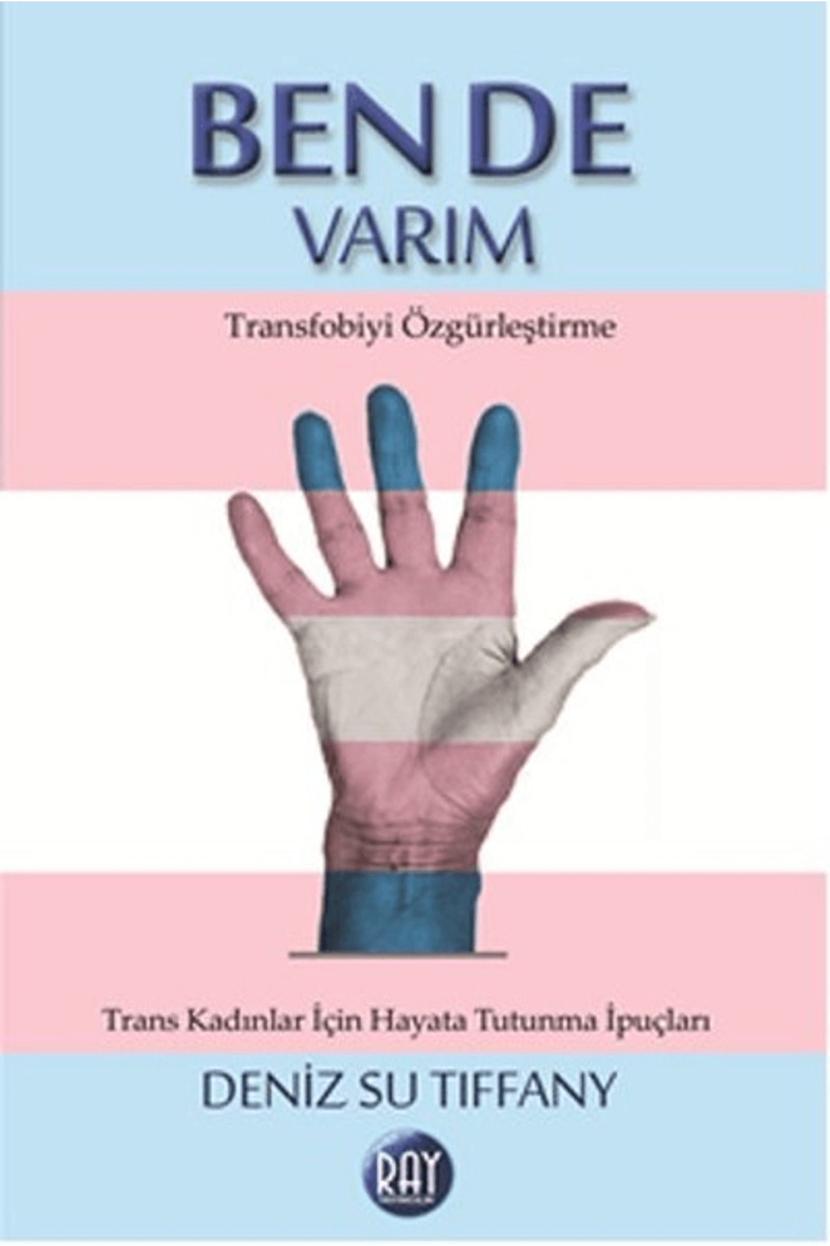 Ray Yayıncılık Ben de Varım