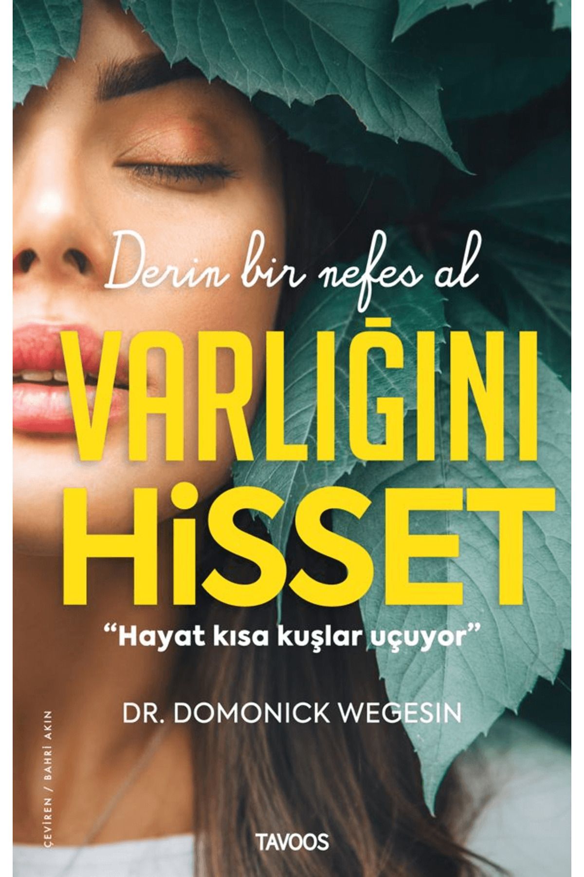 TAVOOS Varlığını Hisset - Derin Bir Nefes Al