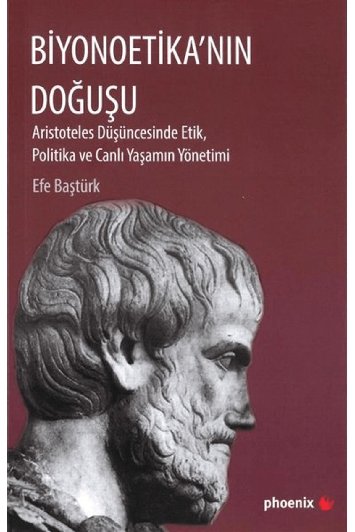 Phoenix Yayınevi Biyonoetika'nın Doğuşu