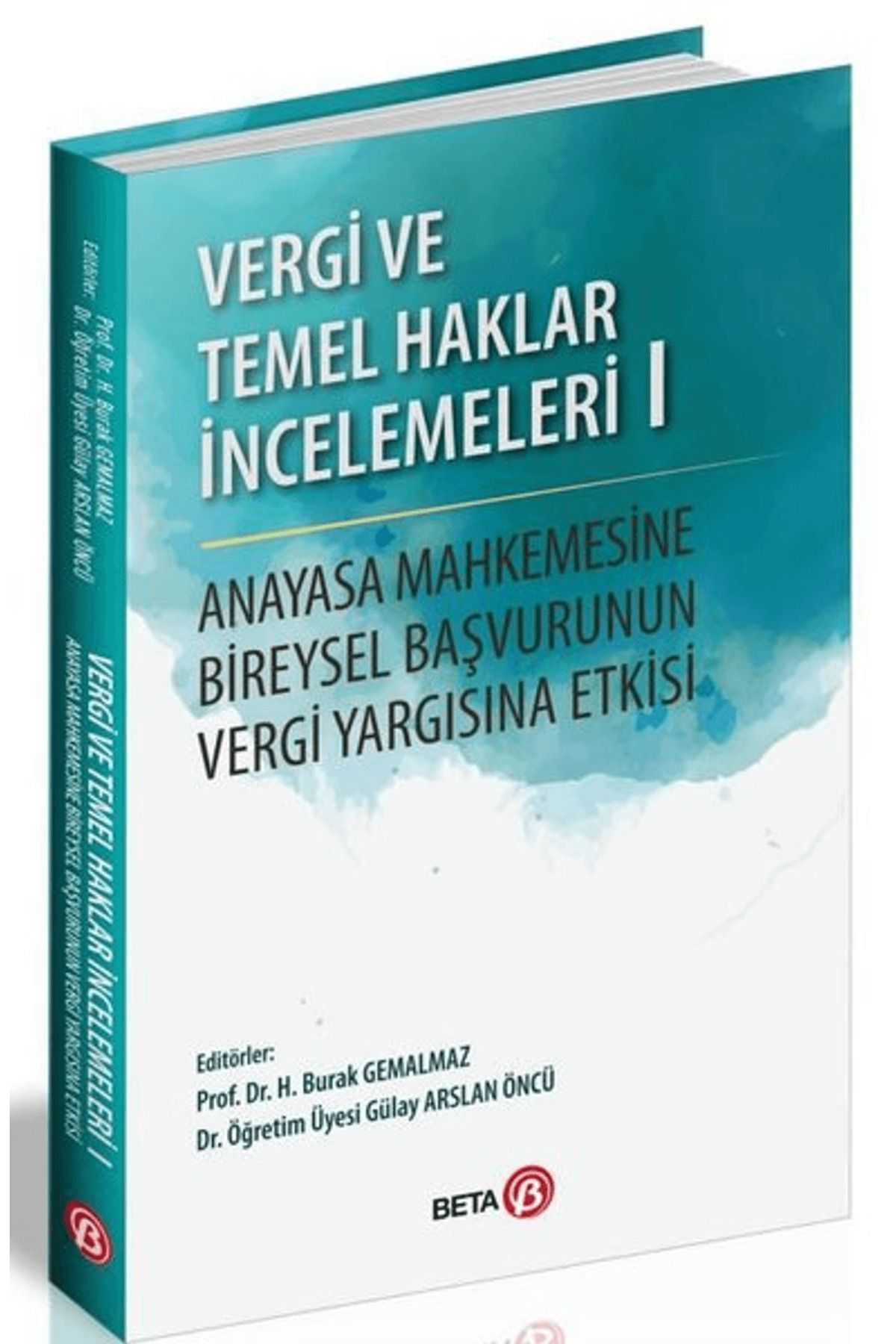 Beta Yayınevi Vergi ve Temel Haklar İncelemeleri 1