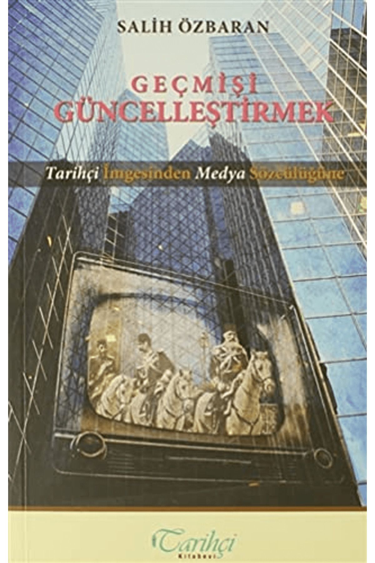 Tarihçi Kitabevi Geçmişi Güncelleştirmek