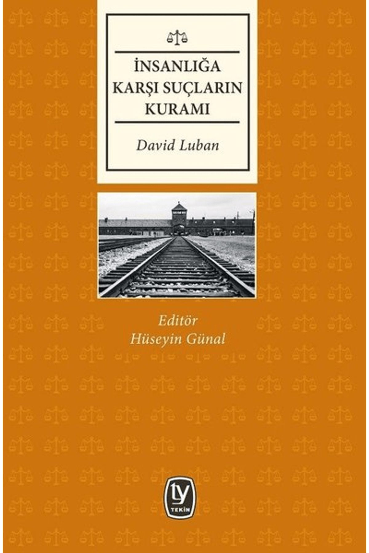 Tekin Yayınevi İnsanlığa Karşı Suçların Kuramı