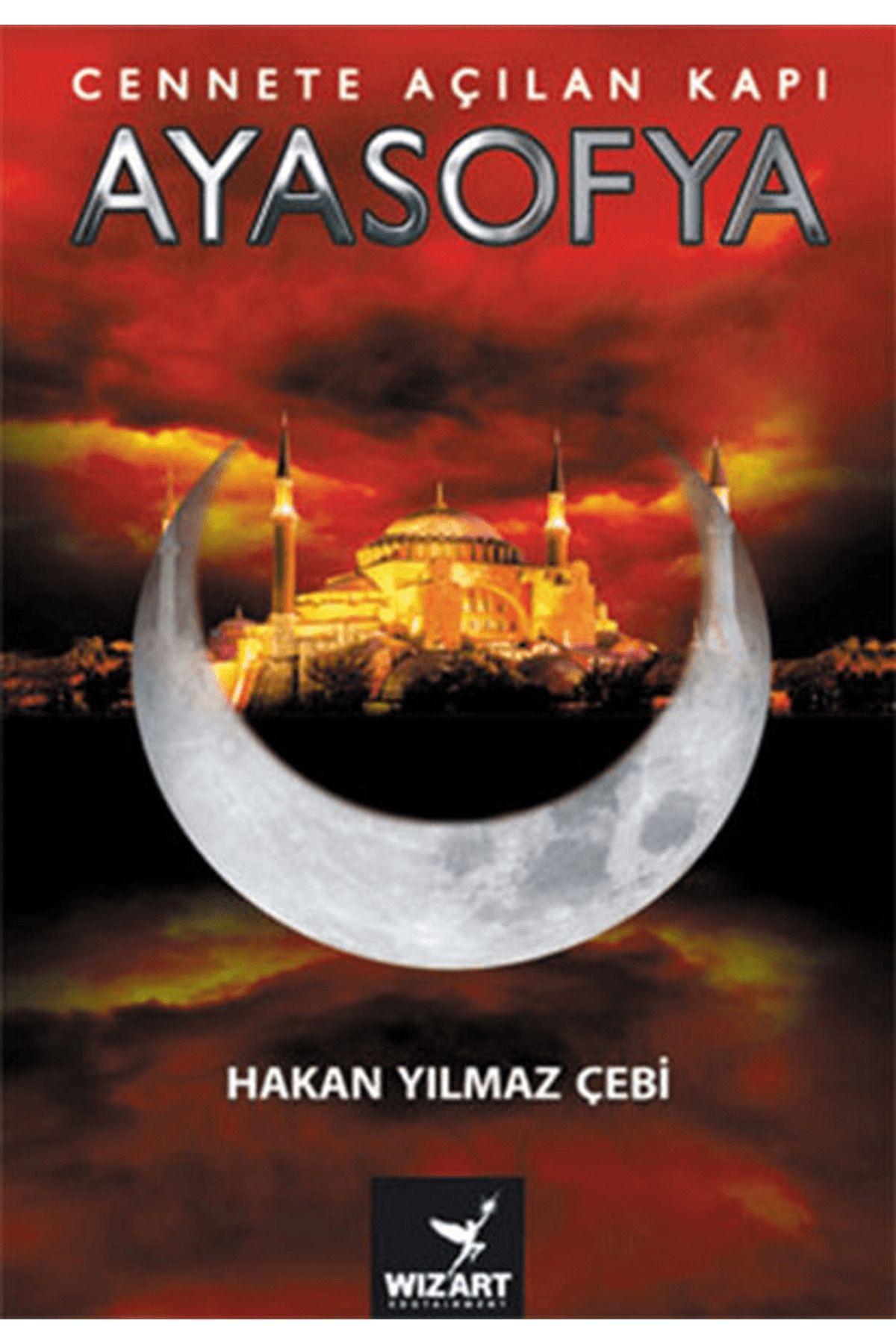 Wizart Yayınları Cennete Açılan Kapı Ayasofya