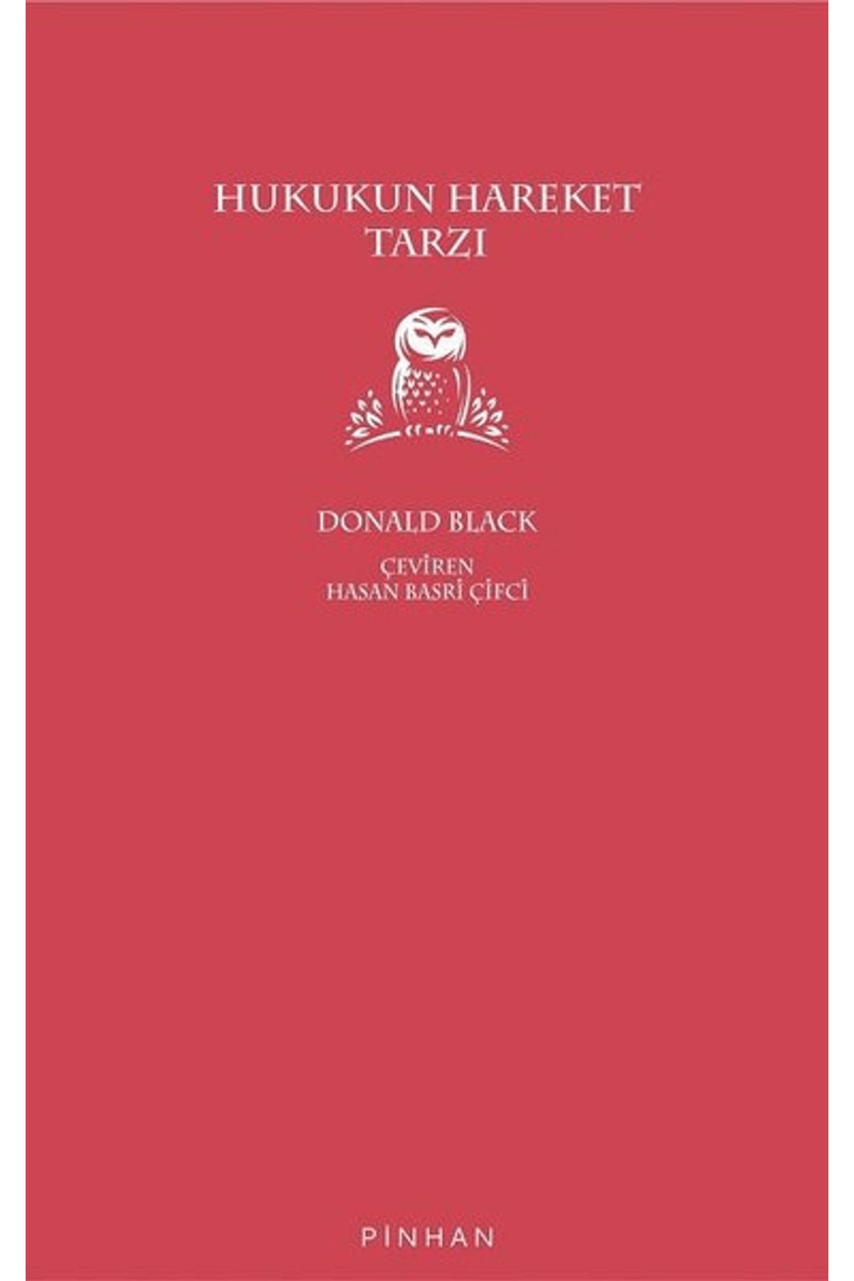 Pinhan Yayıncılık Hukukun Hareket Tarzı