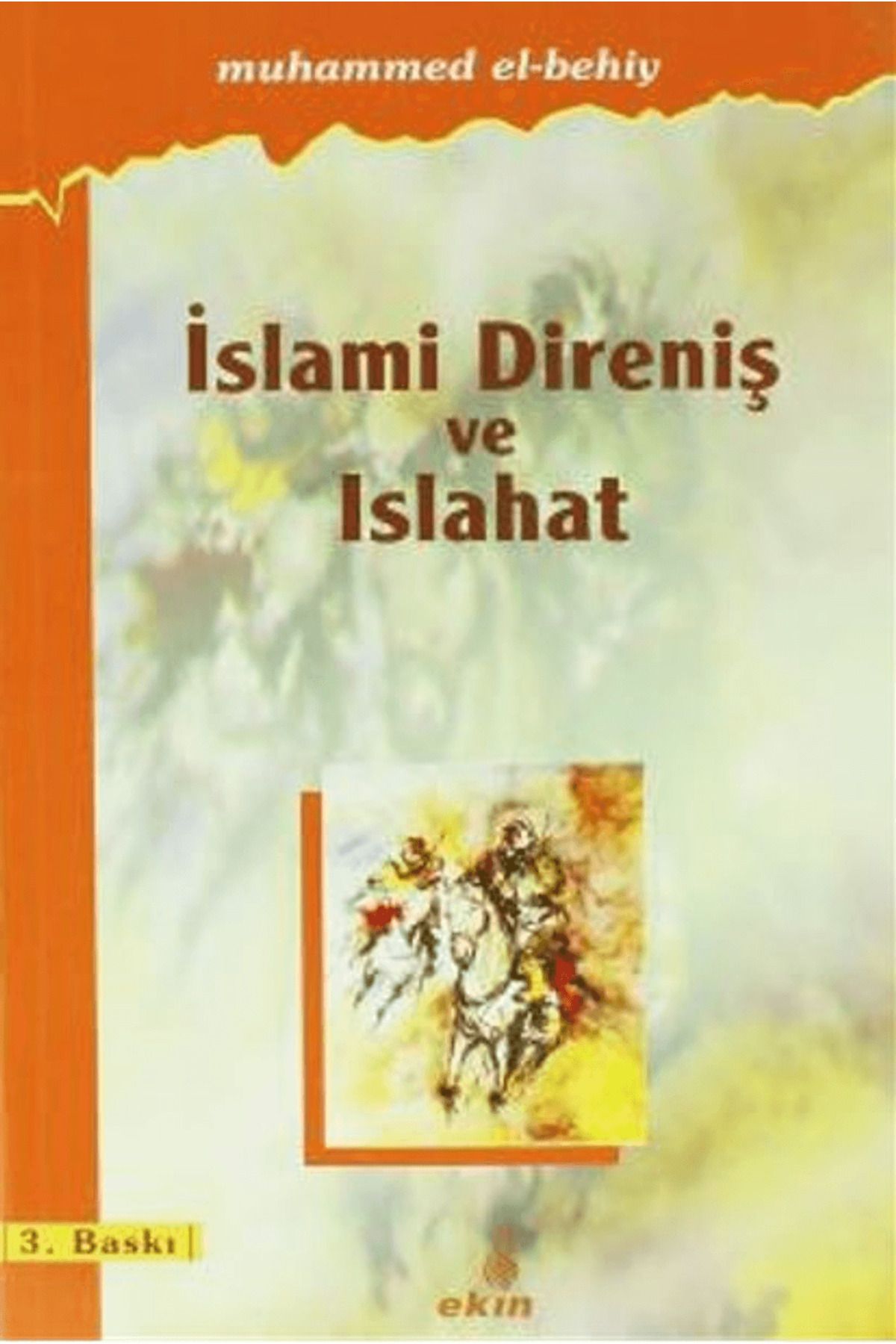 Ekin Yayınları İslami Direniş ve Islahat