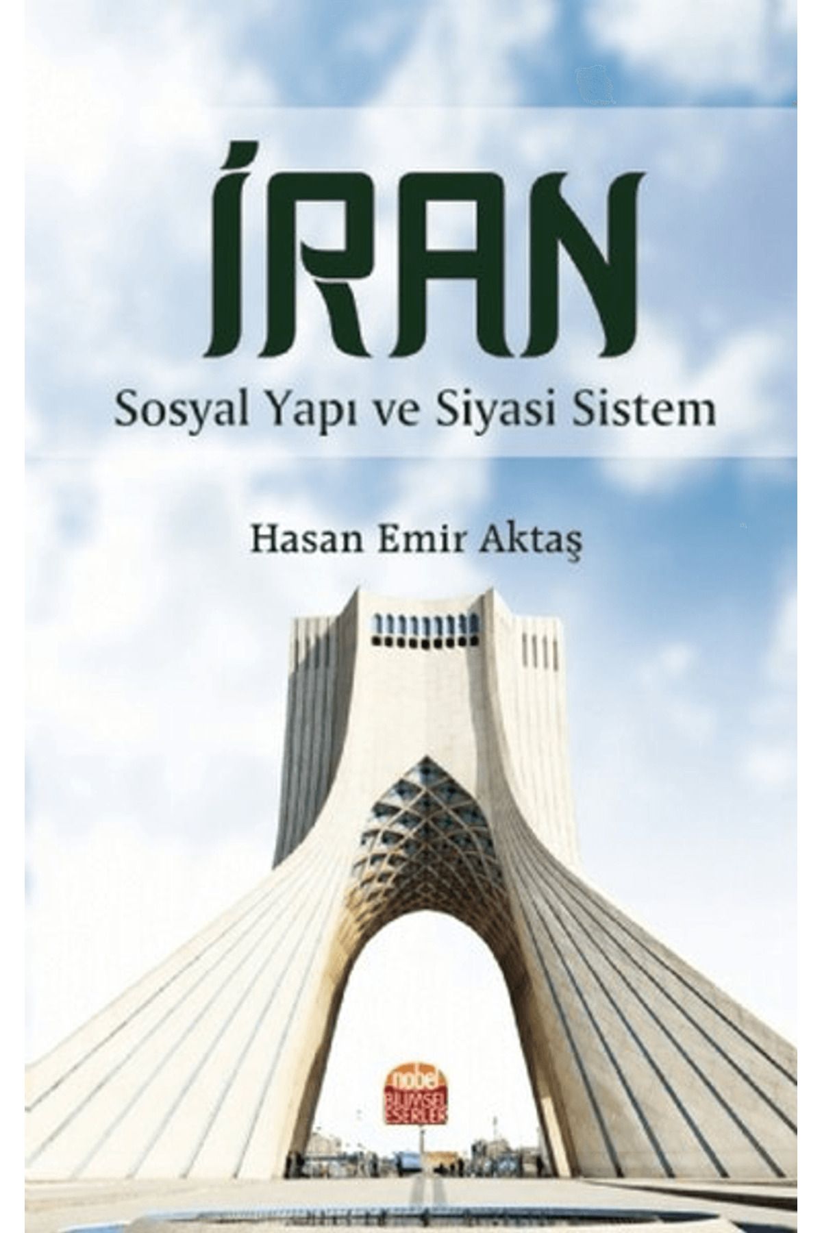 Nobel Bilimsel Eserler İran - Sosyal Yapı ve Siyasi Sistem